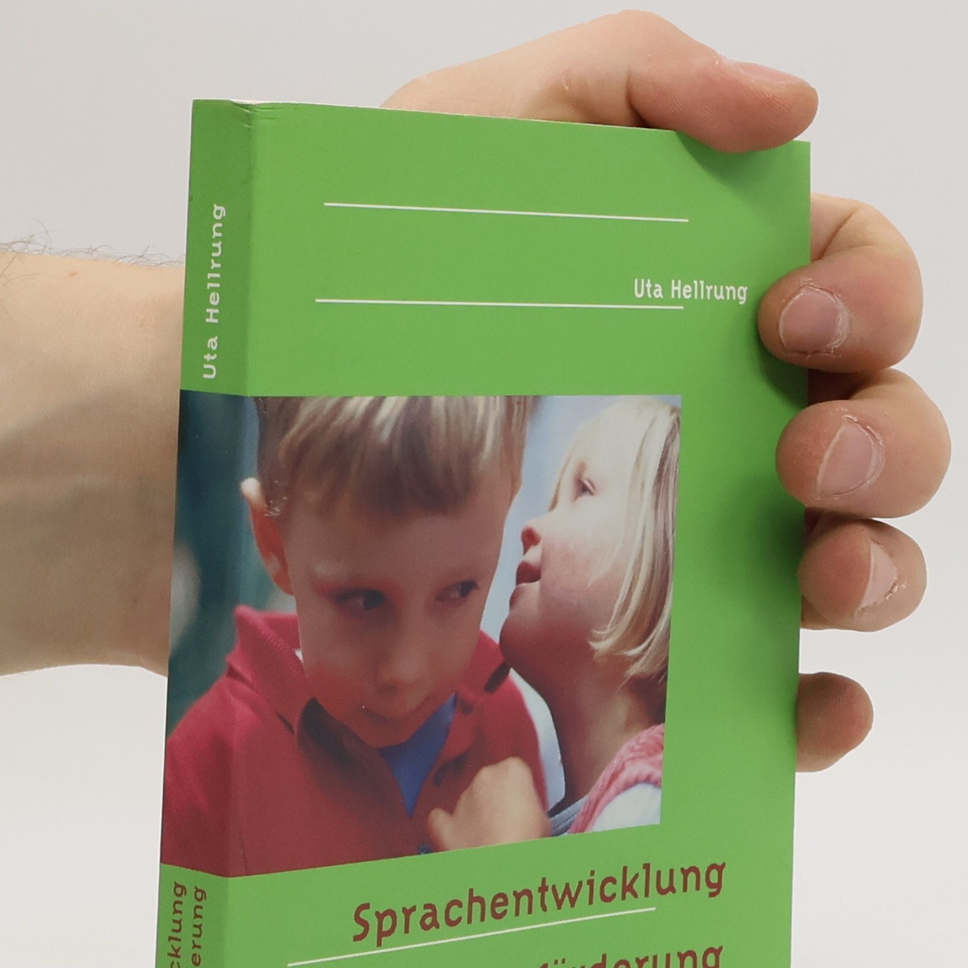 Uta Hellrung Sprachentwicklung und Sprachförderung