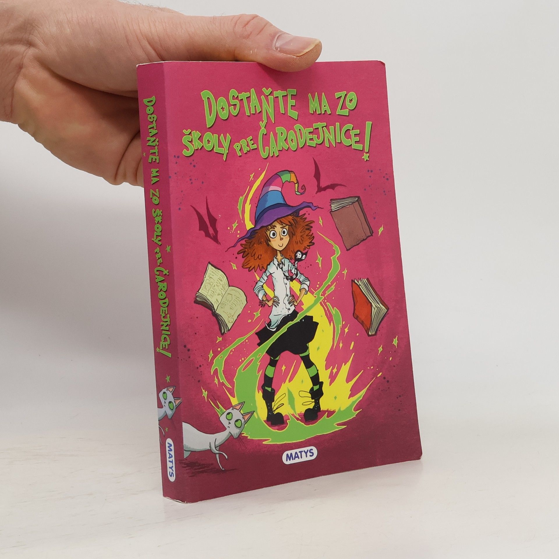 Autorenkollektiv Dostaňte ma zo školy pre čarodejnice