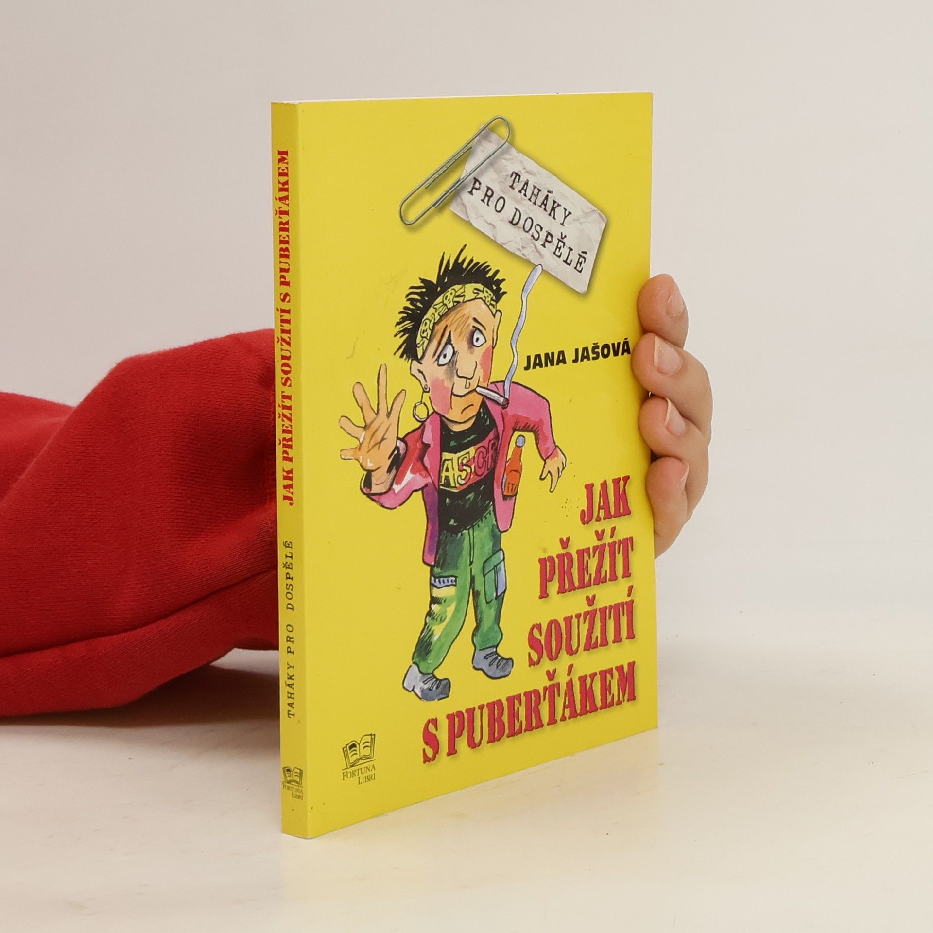 Jana Jašová Jak přežít soužití s puberťákem