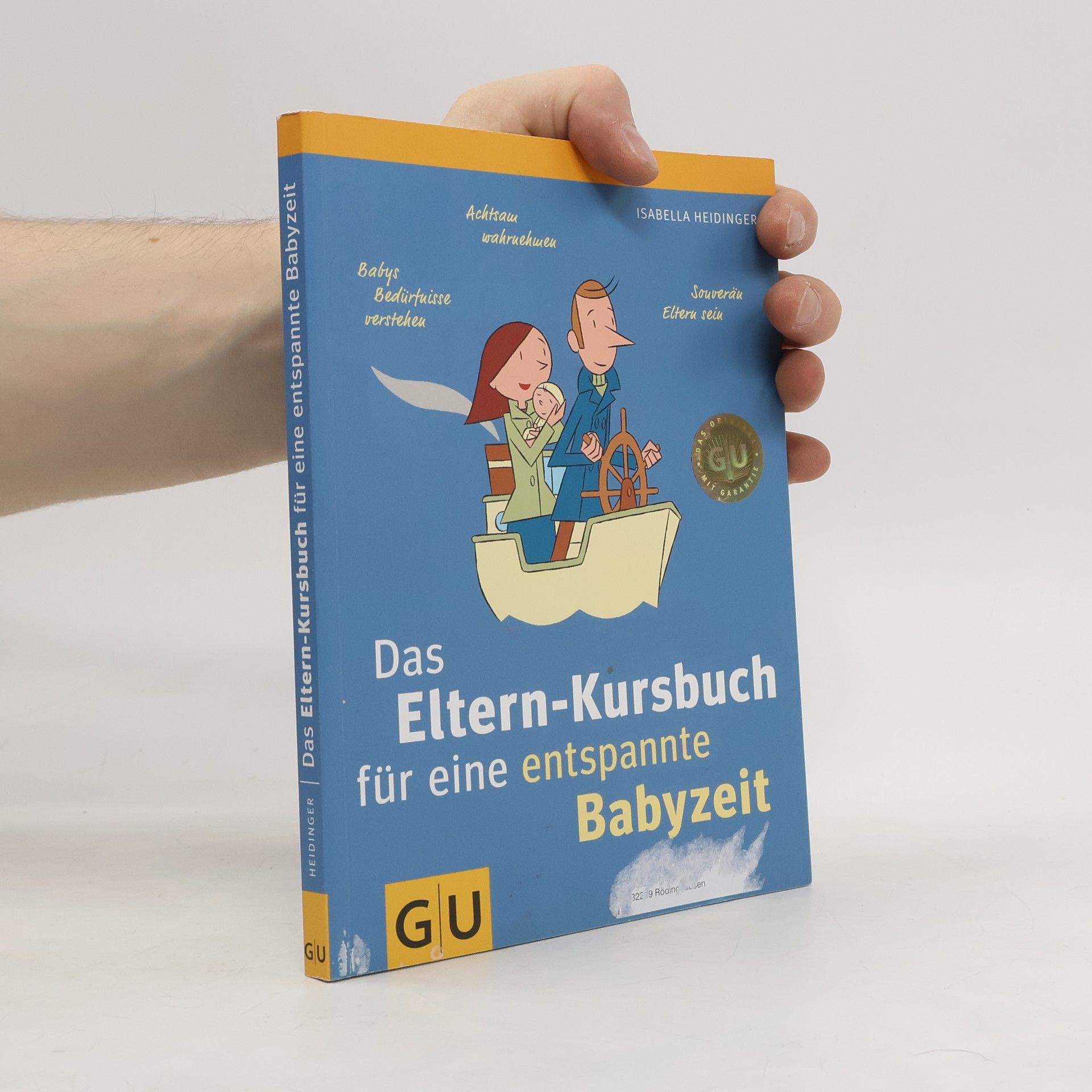 Isabella Heidinger Das Eltern-Kursbuch für eine entspannte Babyzeit