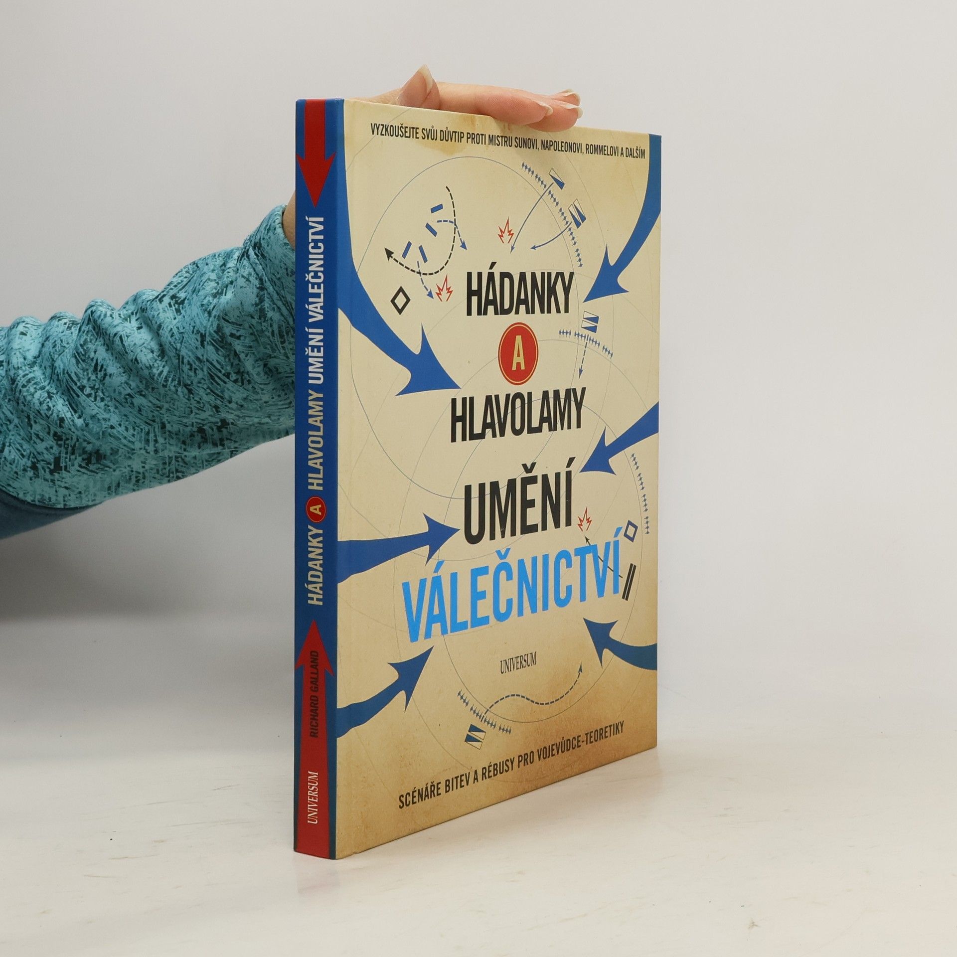 Richard Wolfrik Galland Hádanky a hlavolamy - Umění válečnictví