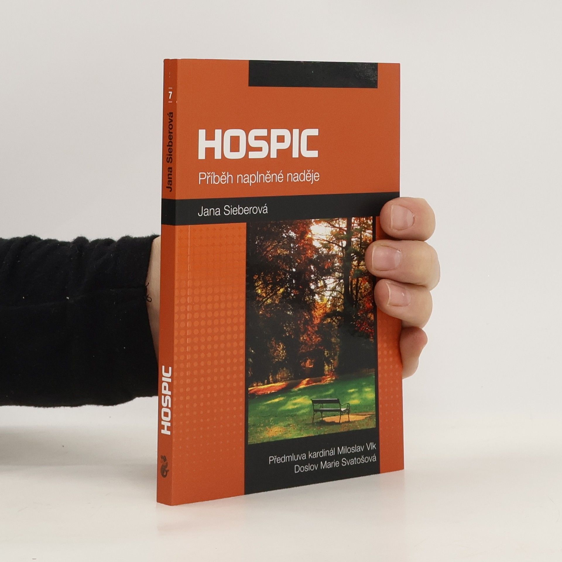 Hospic : příběh naplněné naděje