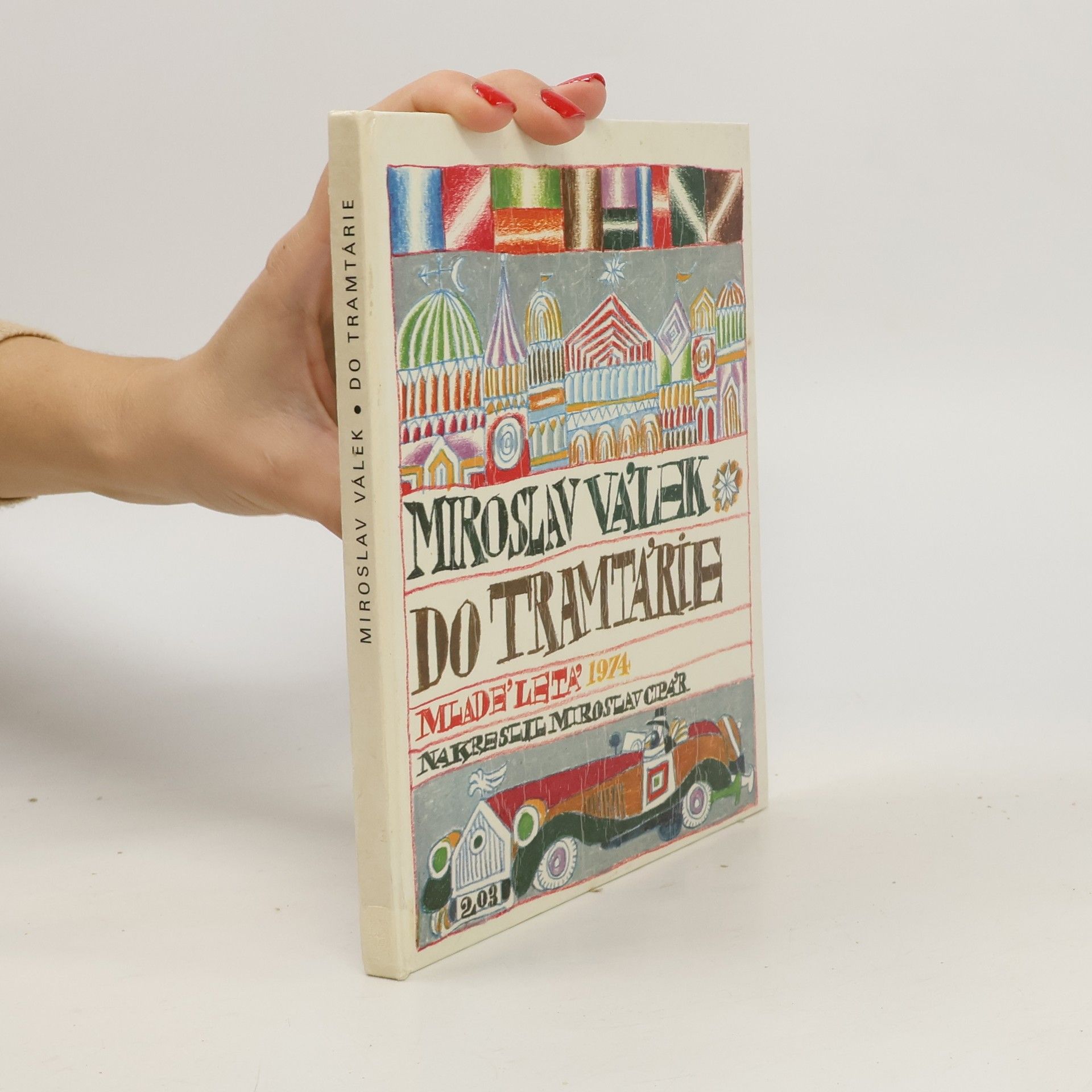 Miroslav Válek Do tramtárie