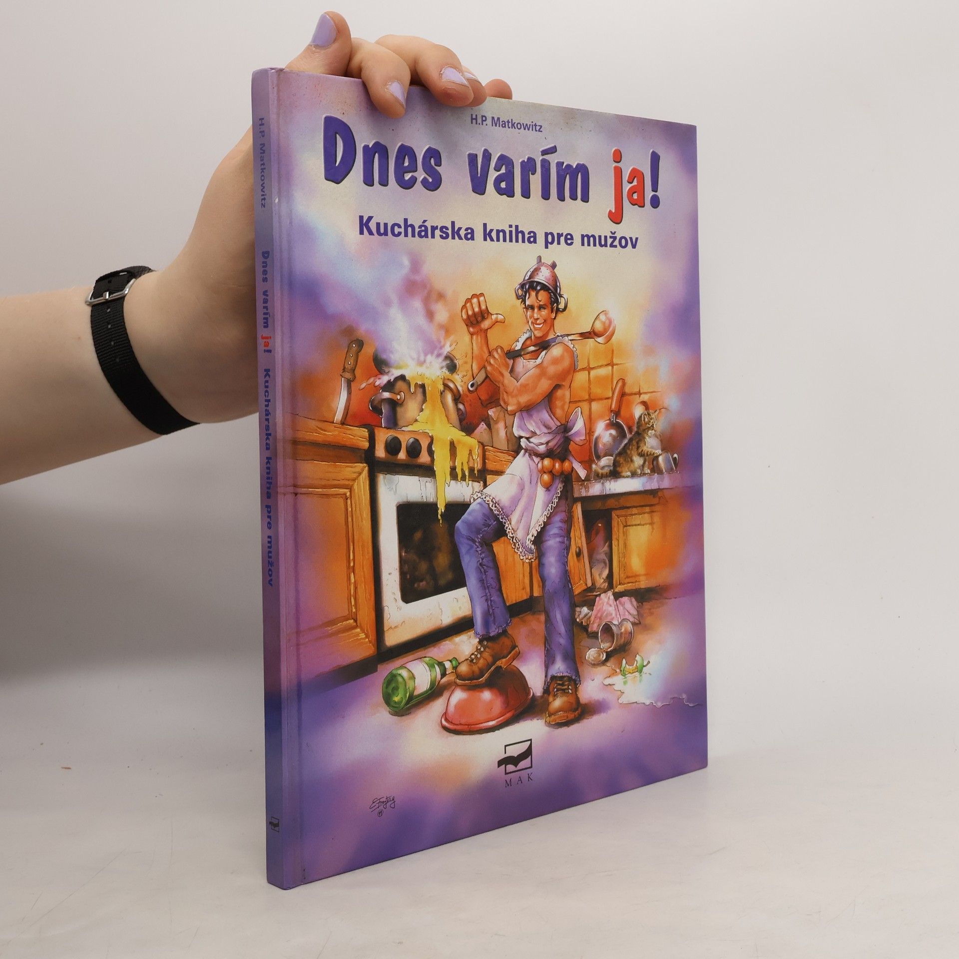 H. P. Matkowitz Dnes varím ja!