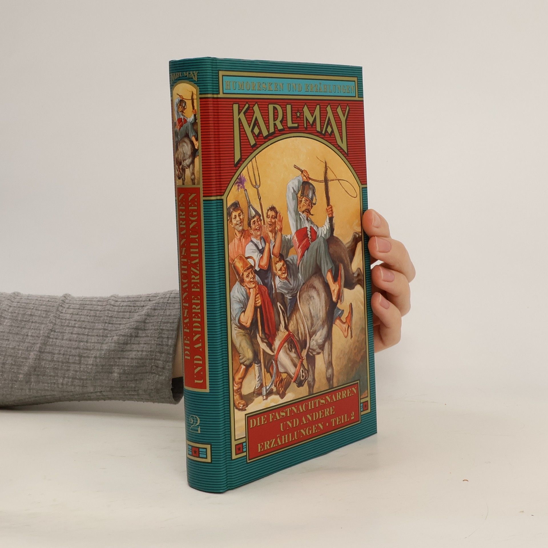 Karl May Die Fastnachtsnarren und andere Erzählungen, Teil 2