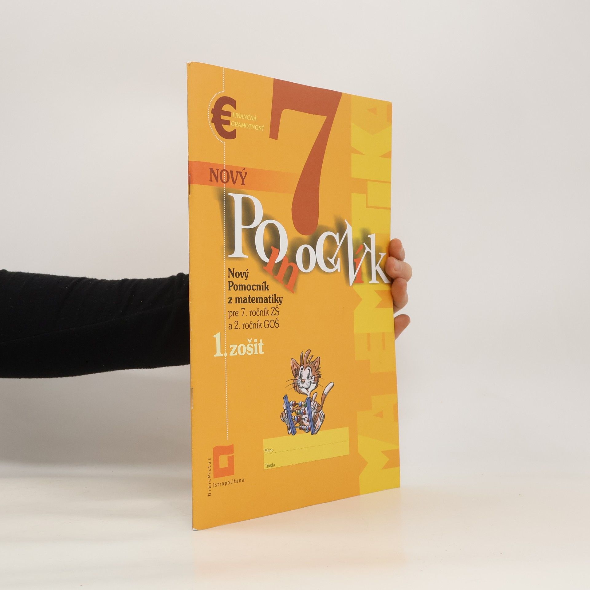 Iveta Kohanová Nový pomocník z matematiky 7 - 1. zošit