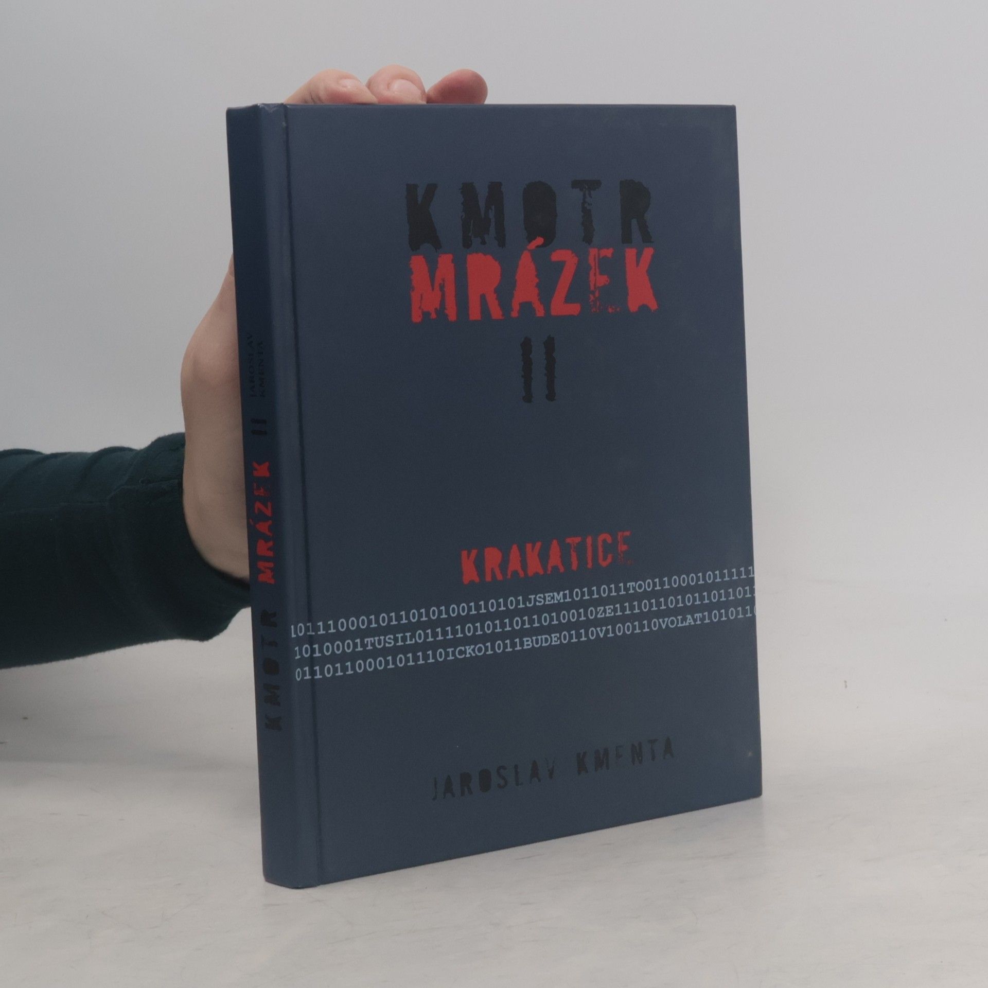 Jaroslav Kmenta Kmotr Mrázek II: Krakatice