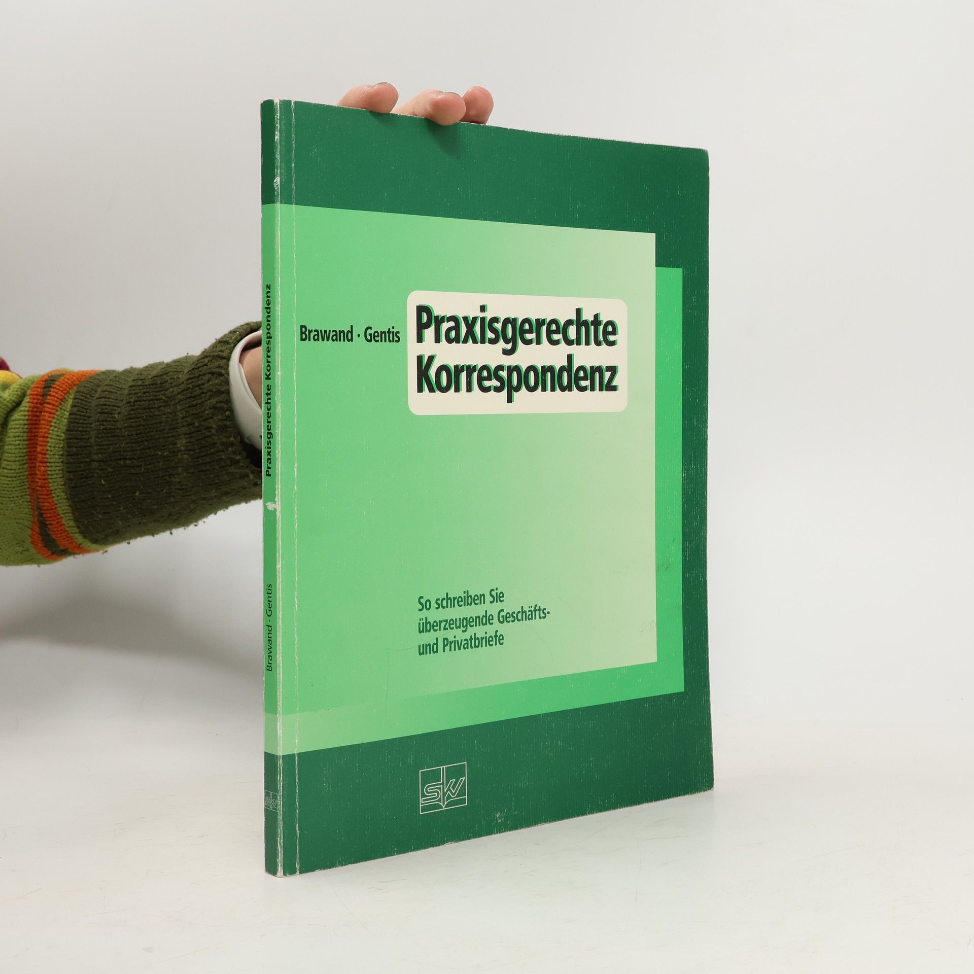 Werner Brawand Praxisgerechte Korrespondenz