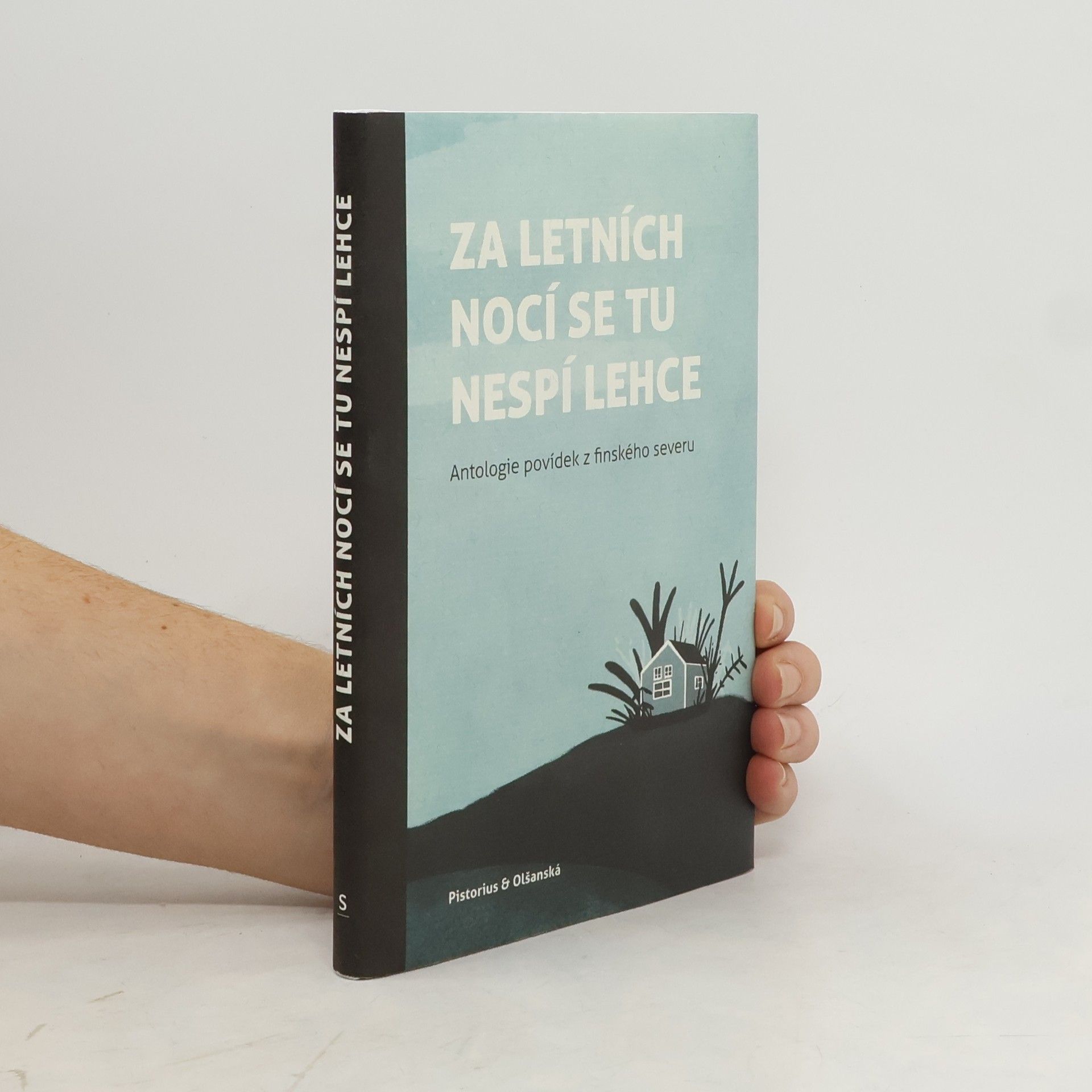 Various authors Za letních nocí se tu nespí lehce: Antologie povídek z finského severu