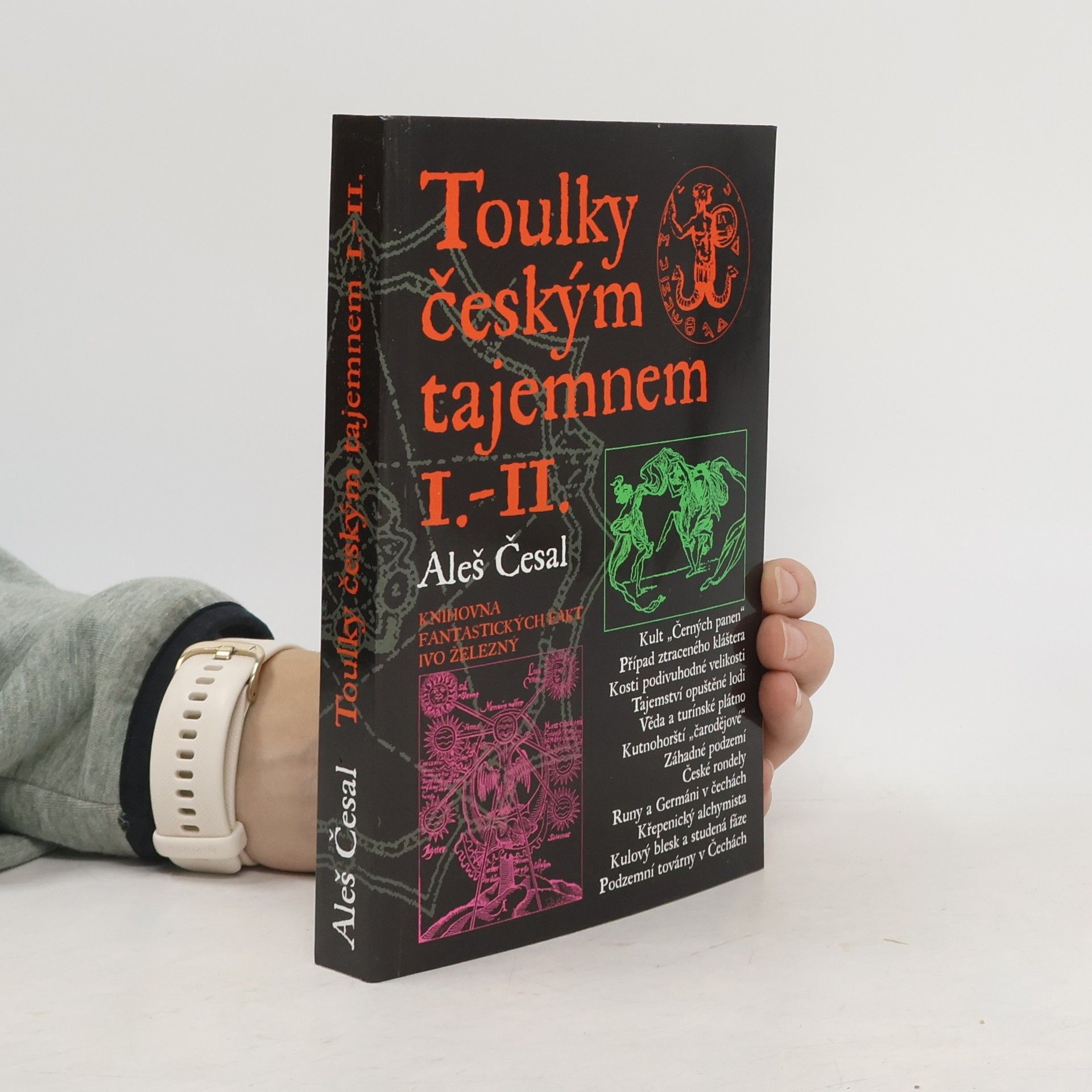 Aleš Česal Toulky českým tajemnem I.-II.