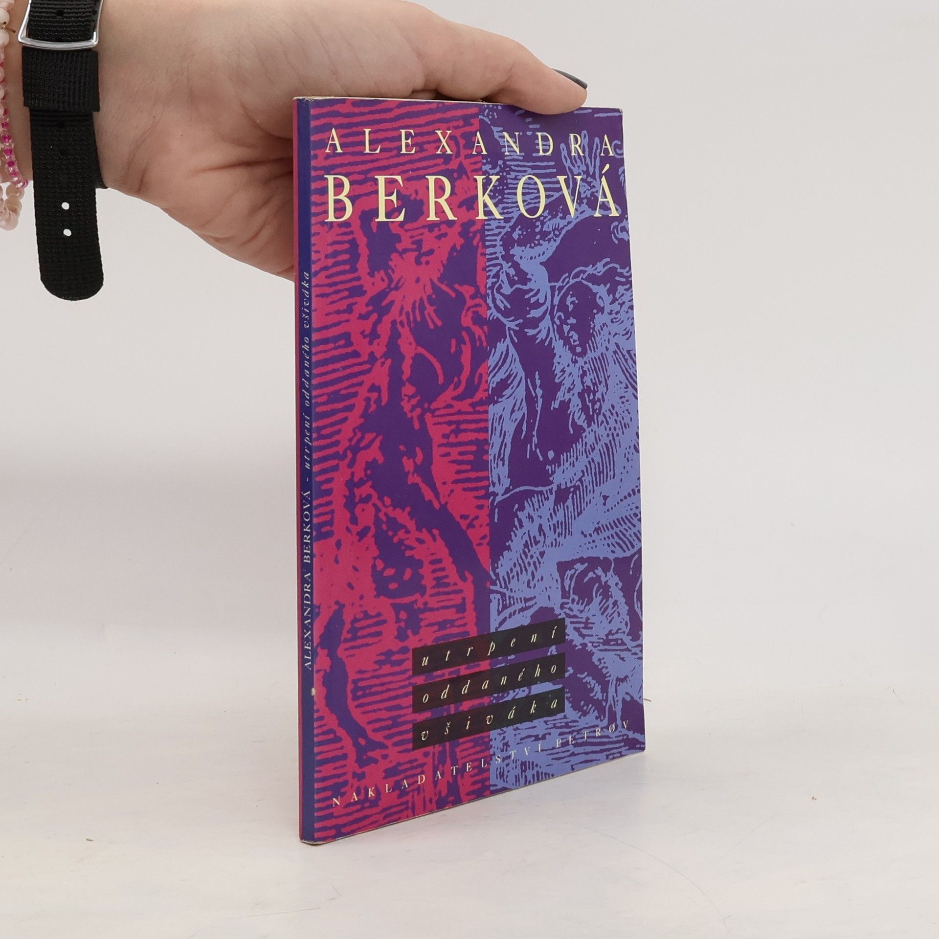 Alexandra Berková Utrpení oddaného všiváka