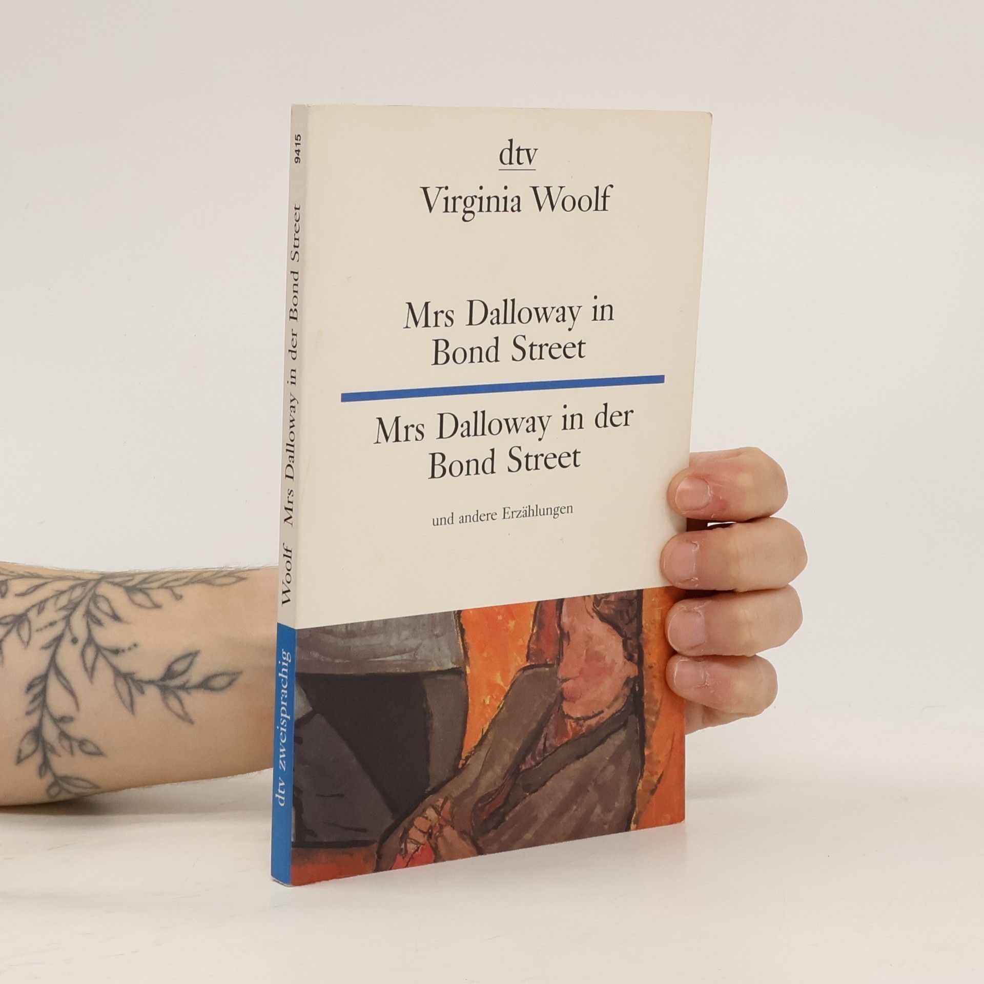 Virginia Woolf Mrs. Dalloway in Bond Street and other stories