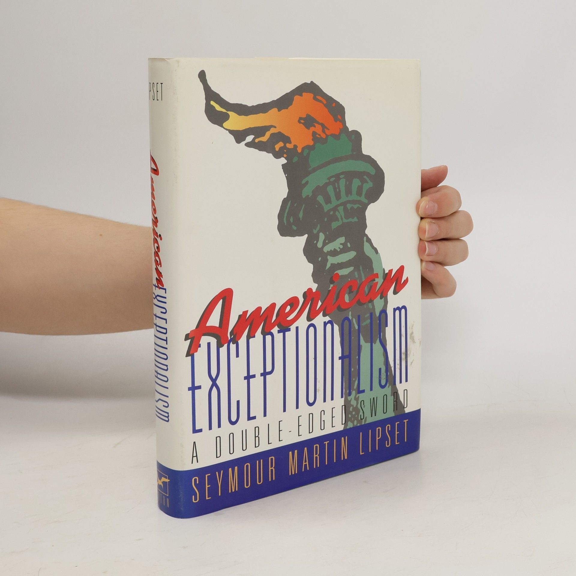 Seymour Martin Lipset American Exceptionalism