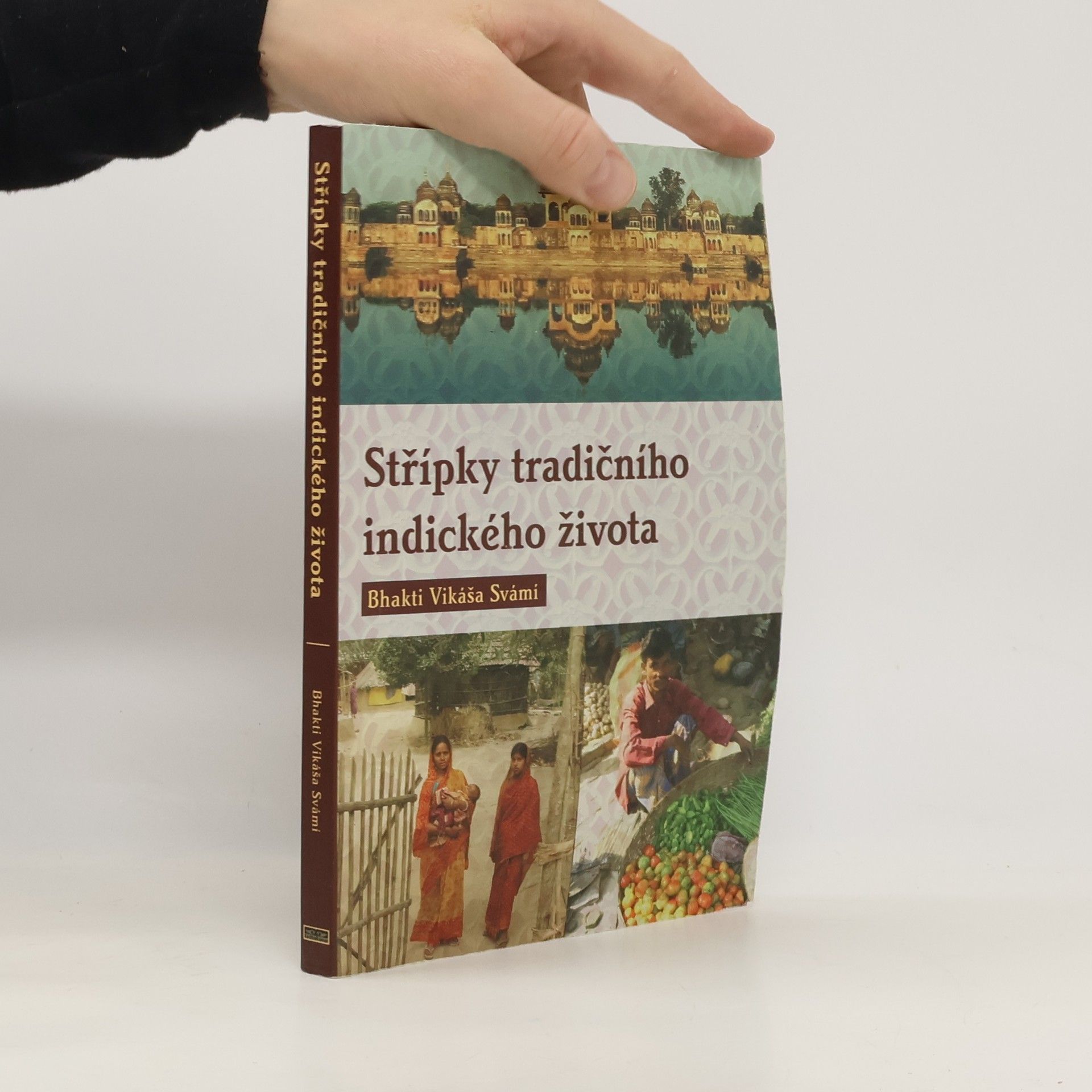Vikáša Bhakti Svámí Střípky tradičního indického života