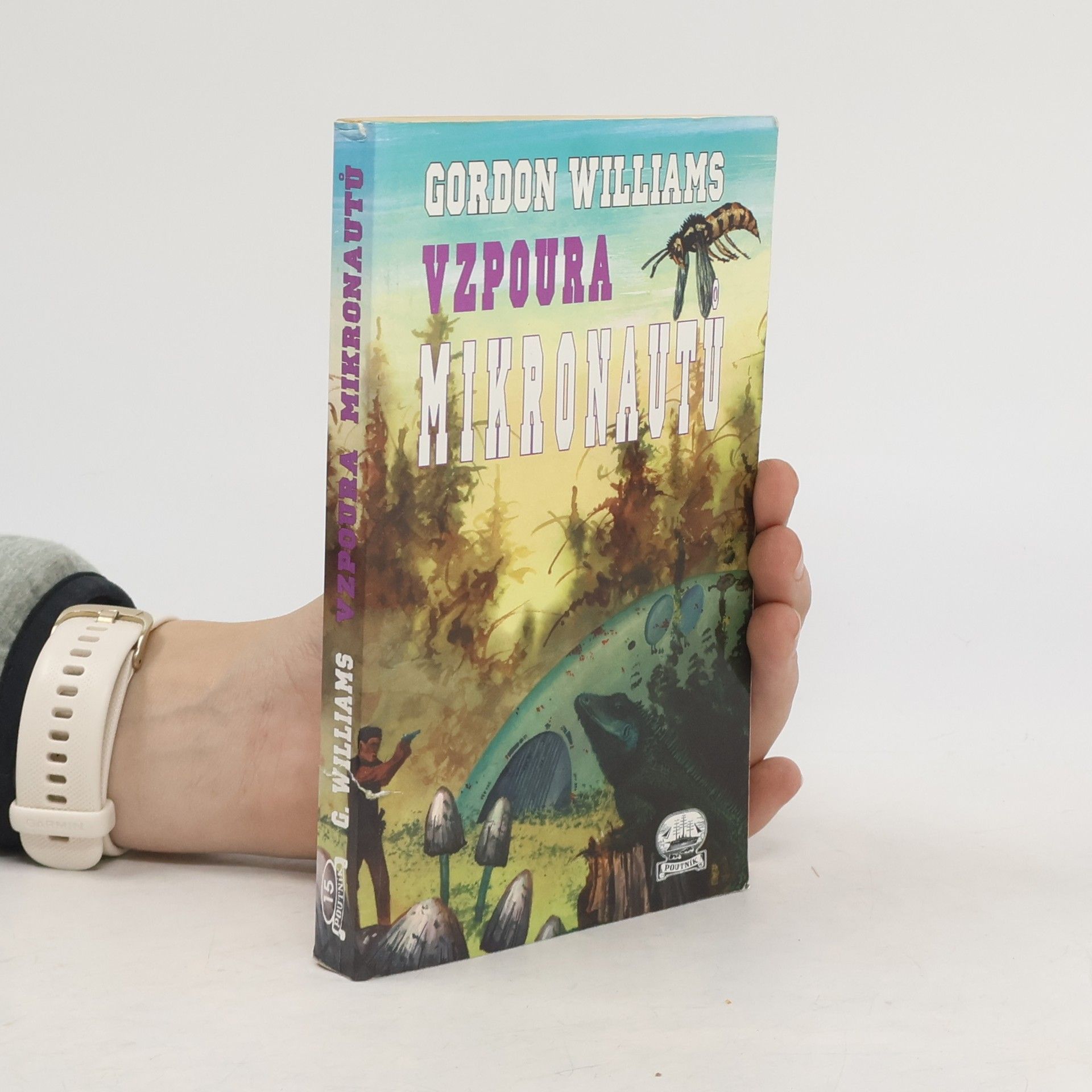 Gordon Williams Vzpoura mikronautů