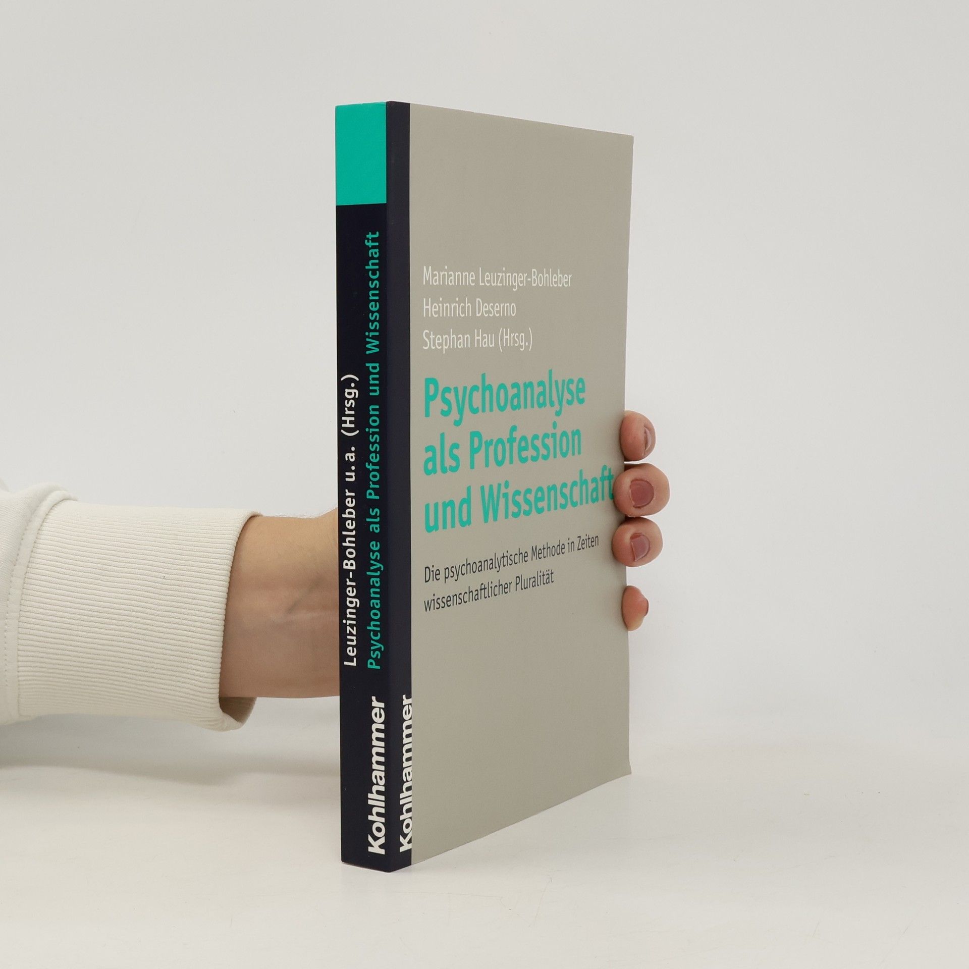 Marianne Leuzinger Bohleber Psychoanalyse als Profession und Wissenschaft