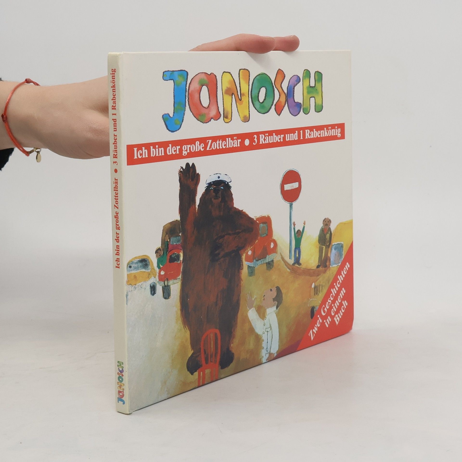 Janosch Ich bin der große Zottelbär. Drei Räuber und ein Rabenkönig