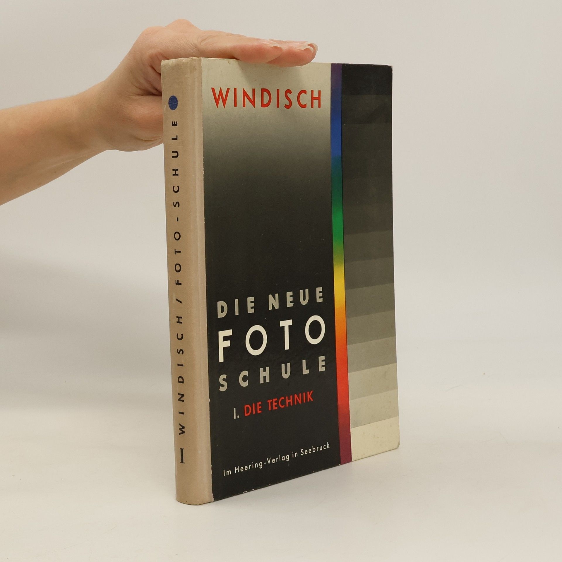 Hans Windisch Die Neue Foto Schule 1. Die Technik