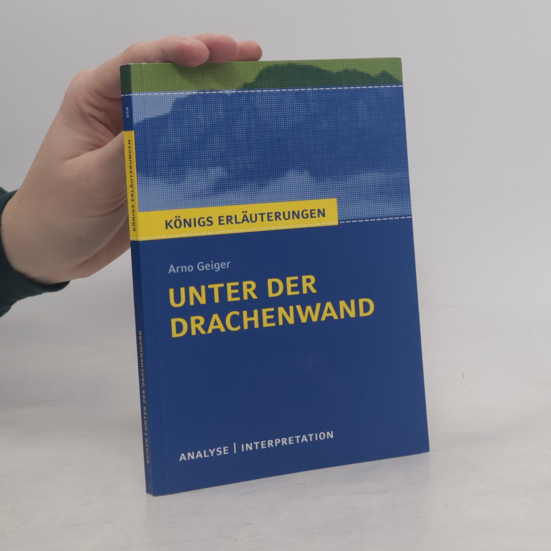 Arno Geiger Unter der Drachenwand