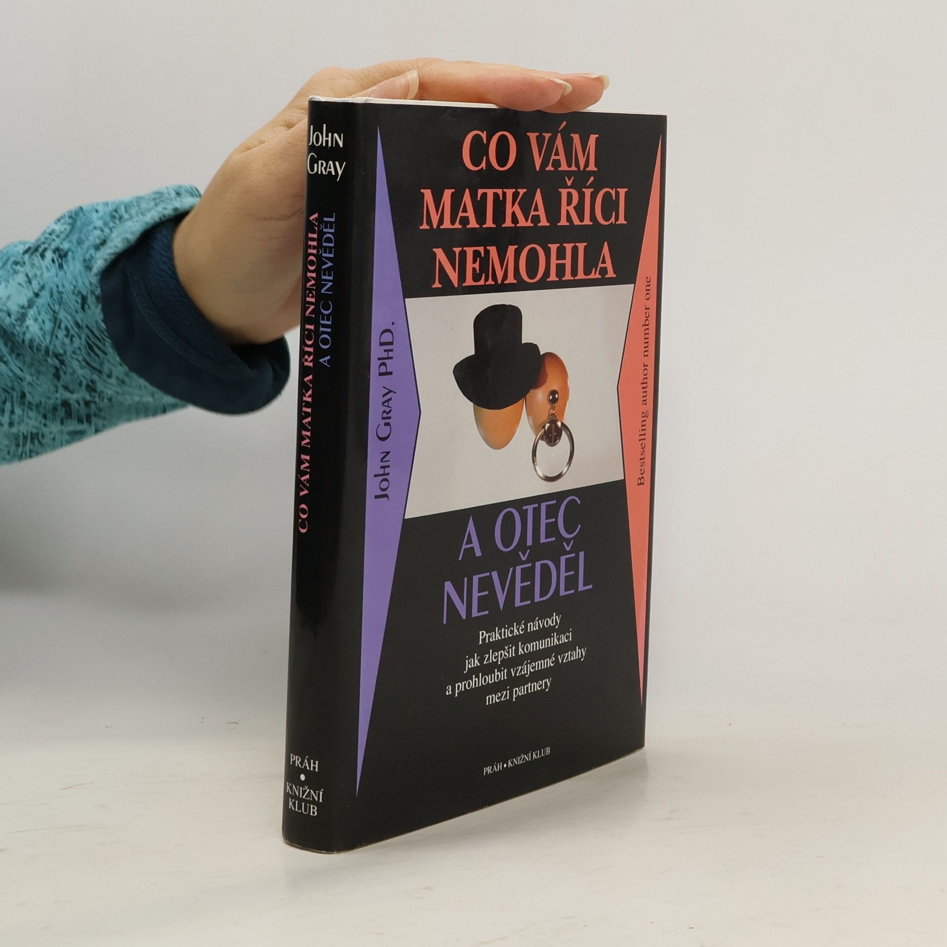 John Gray Co vám matka říci nemohla a otec nevěděl