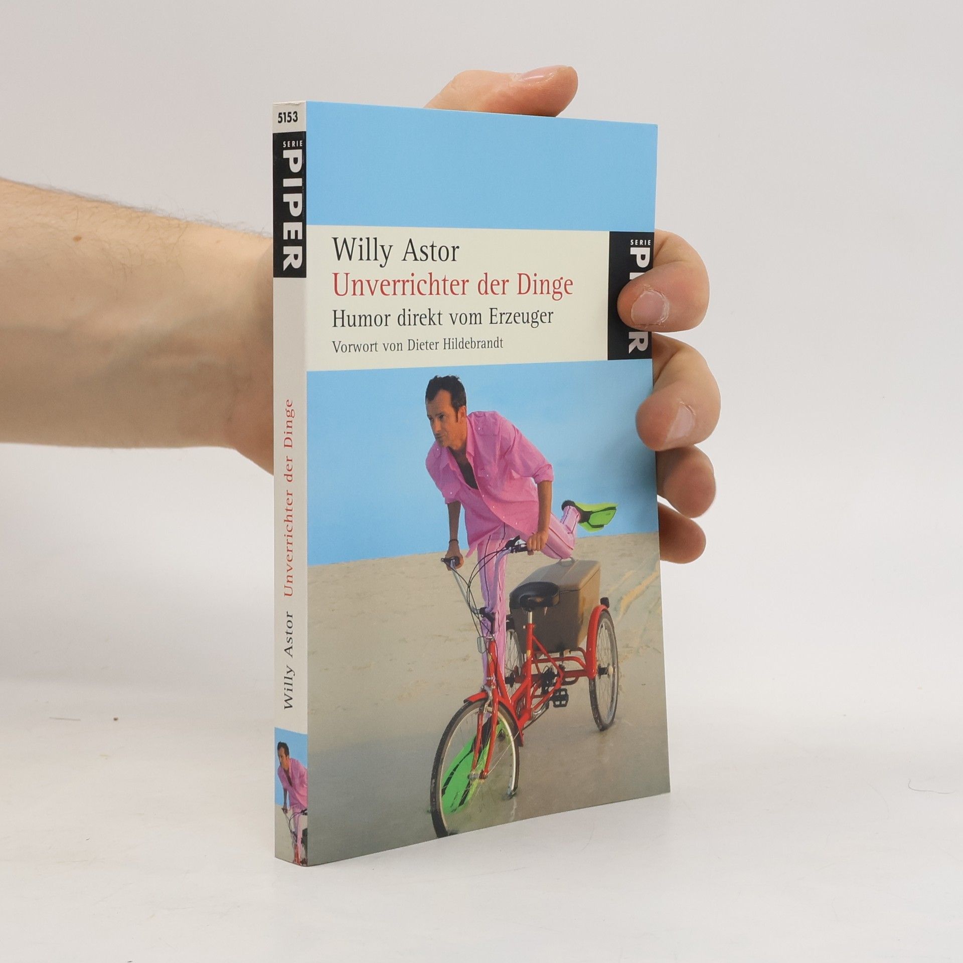 Willy Astor Unverrichter der Dinge