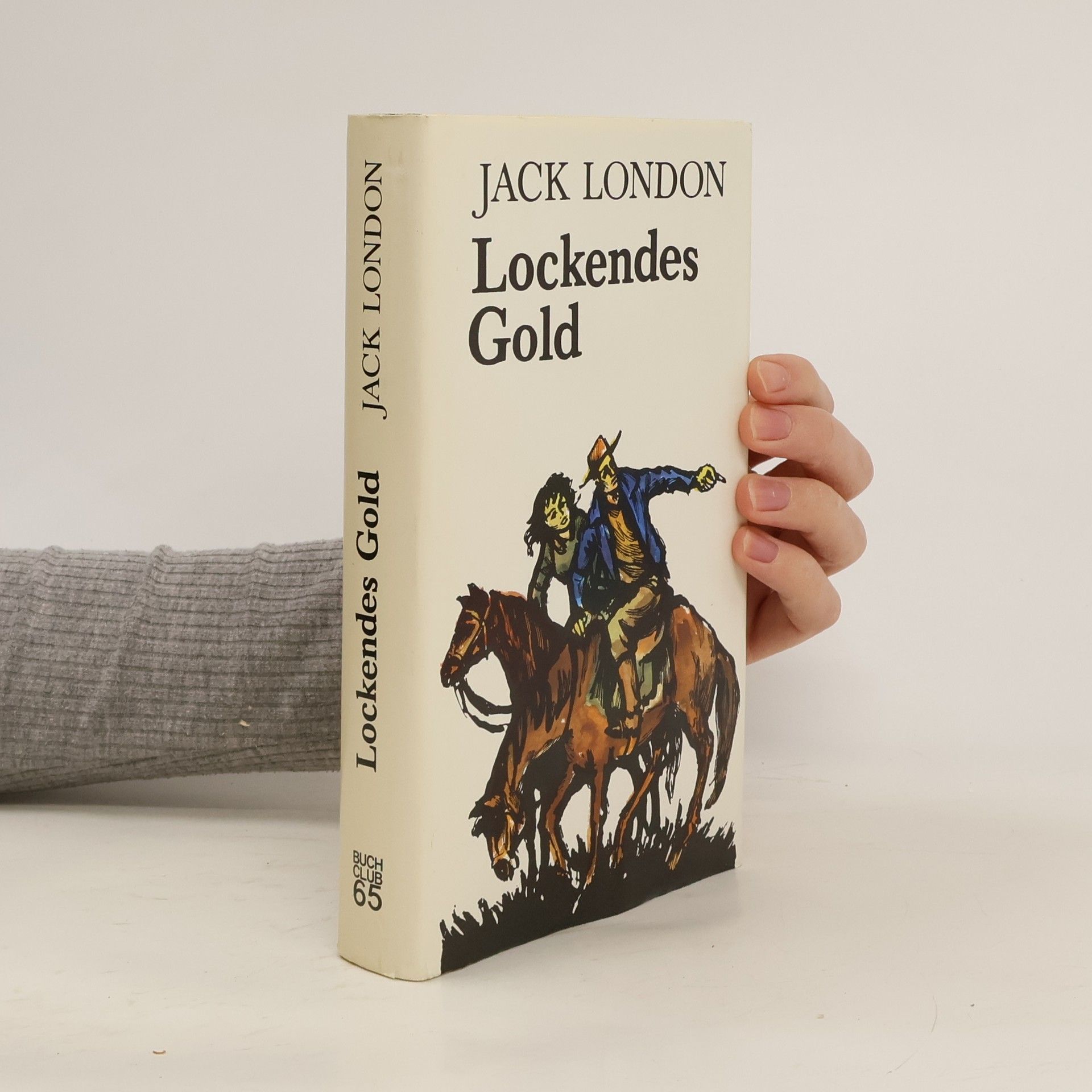 Jack London Lockendes Gold