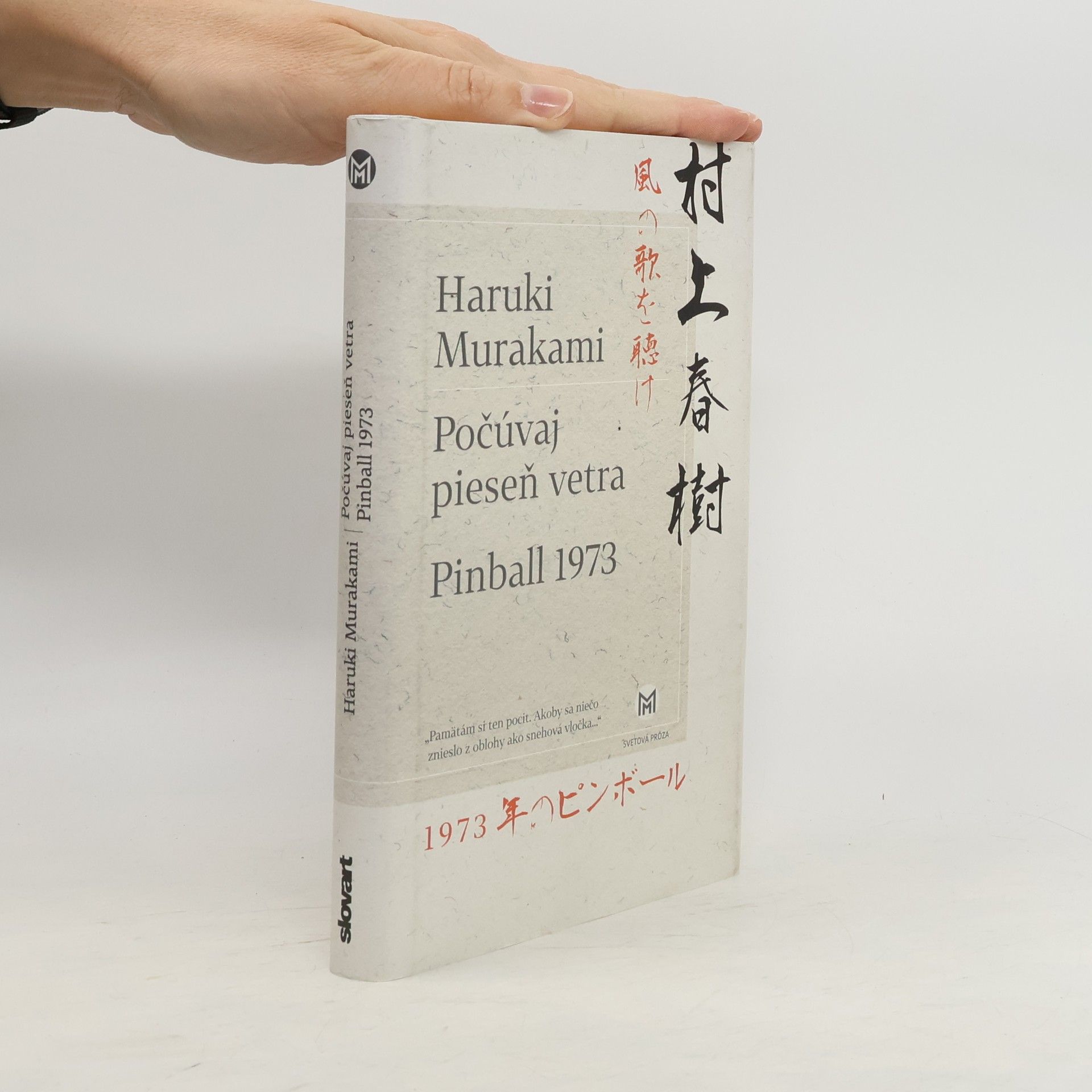 Haruki Murakami Počúvaj pieseň vetra / Pinball 1973