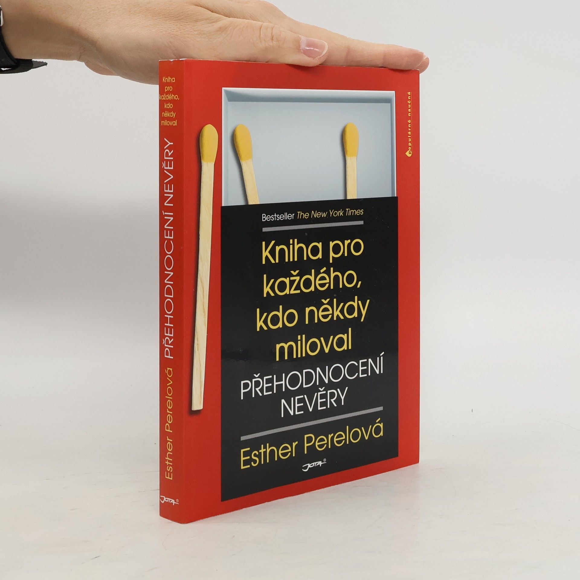 Esther Perel Přehodnocení nevěry. Kniha pro každého, kdo někdy miloval