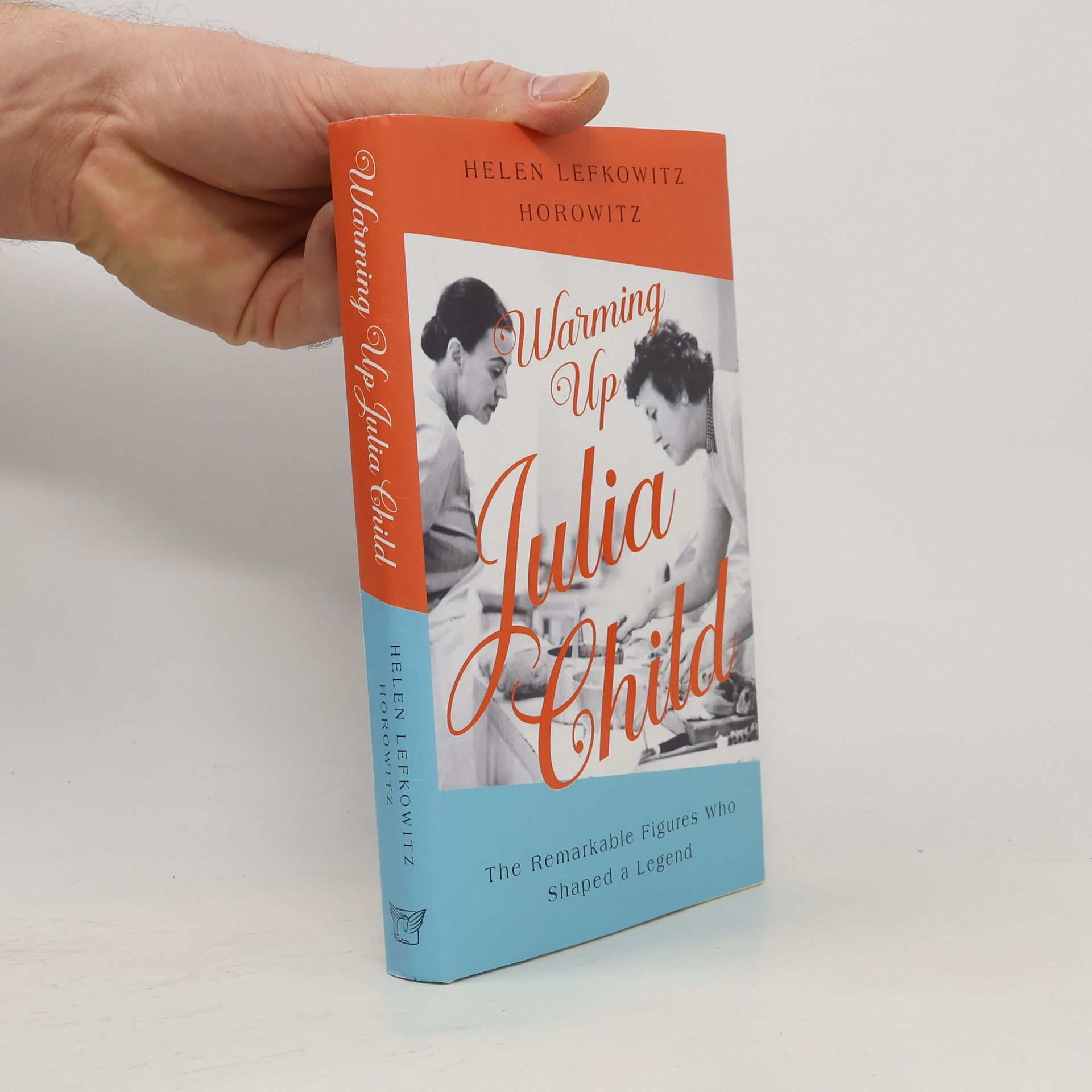 Helen Lefkowitz Horowitz Warming Up Julia Child