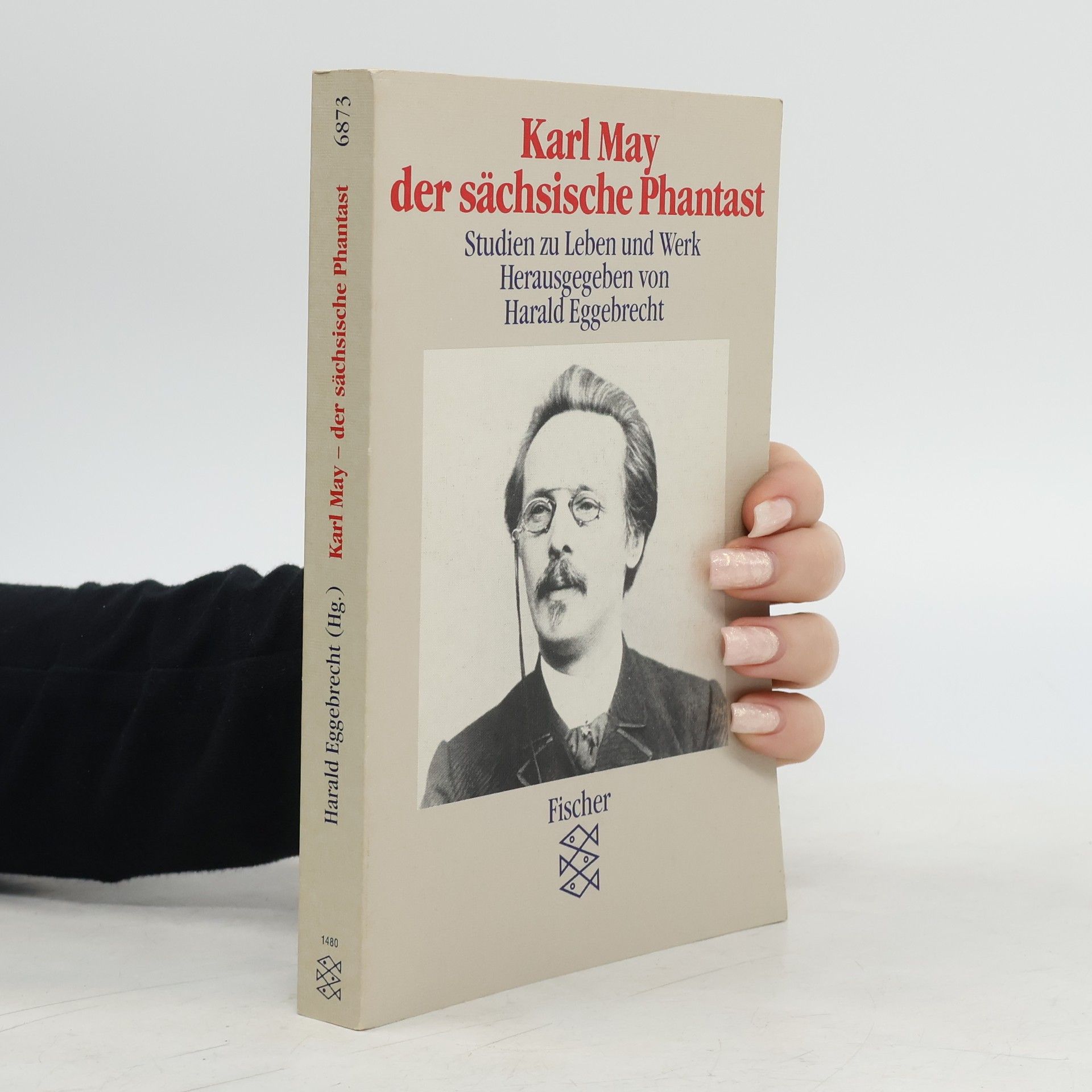 Harald Eggebrecht Karl May der sächsische Phantast