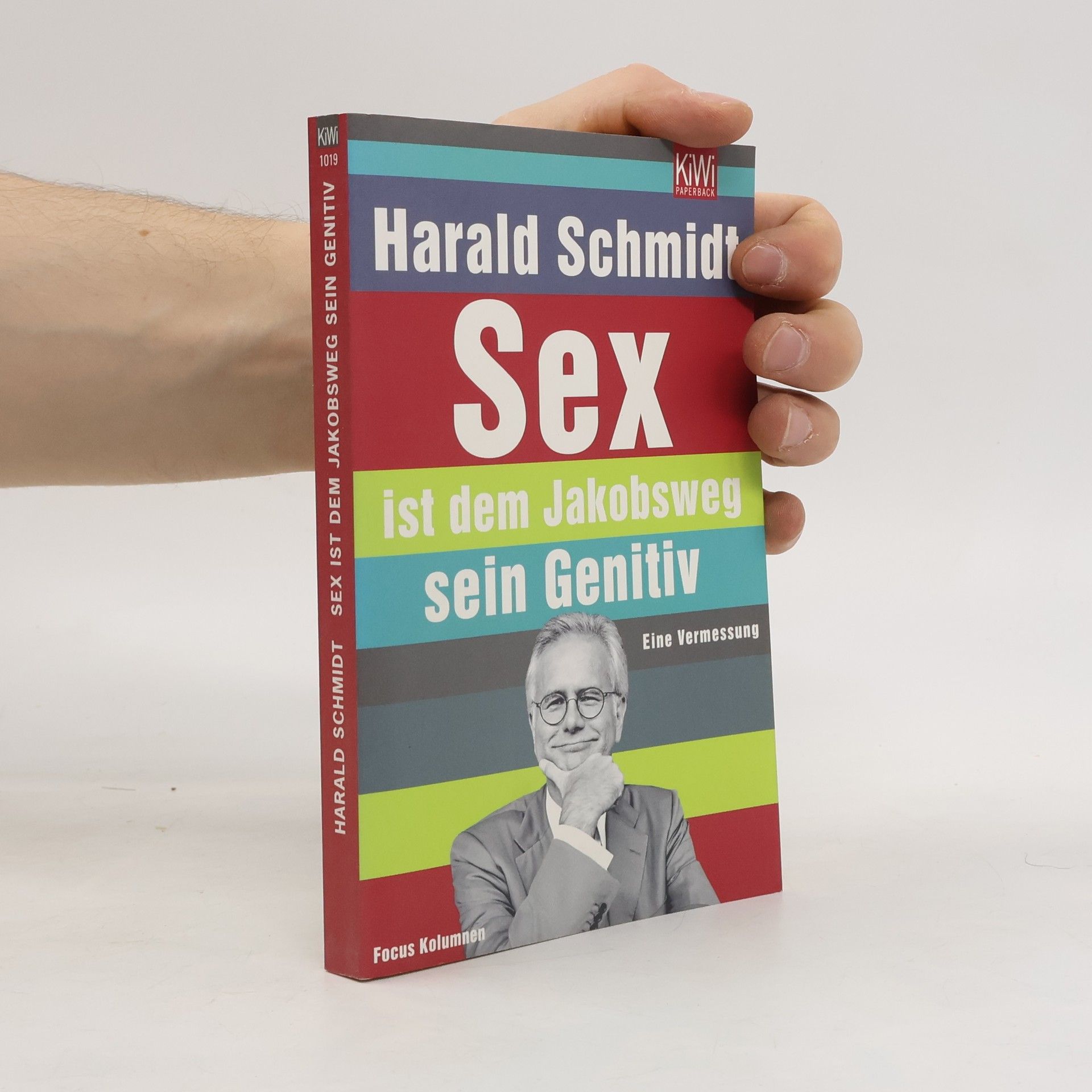 Harald Schmidt Sex ist dem Jakobsweg sein Genitiv