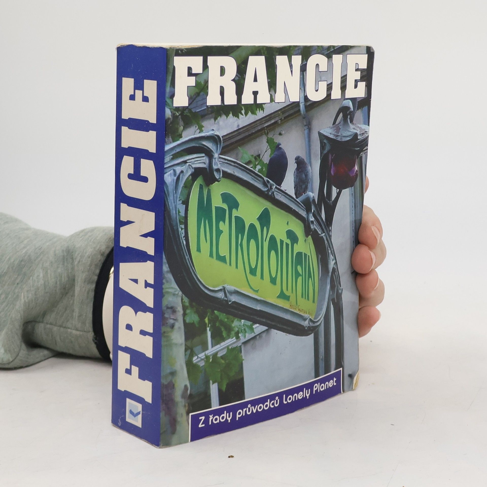 Jeanne Oliver Francie - Z řady průvodců Lonely Planet