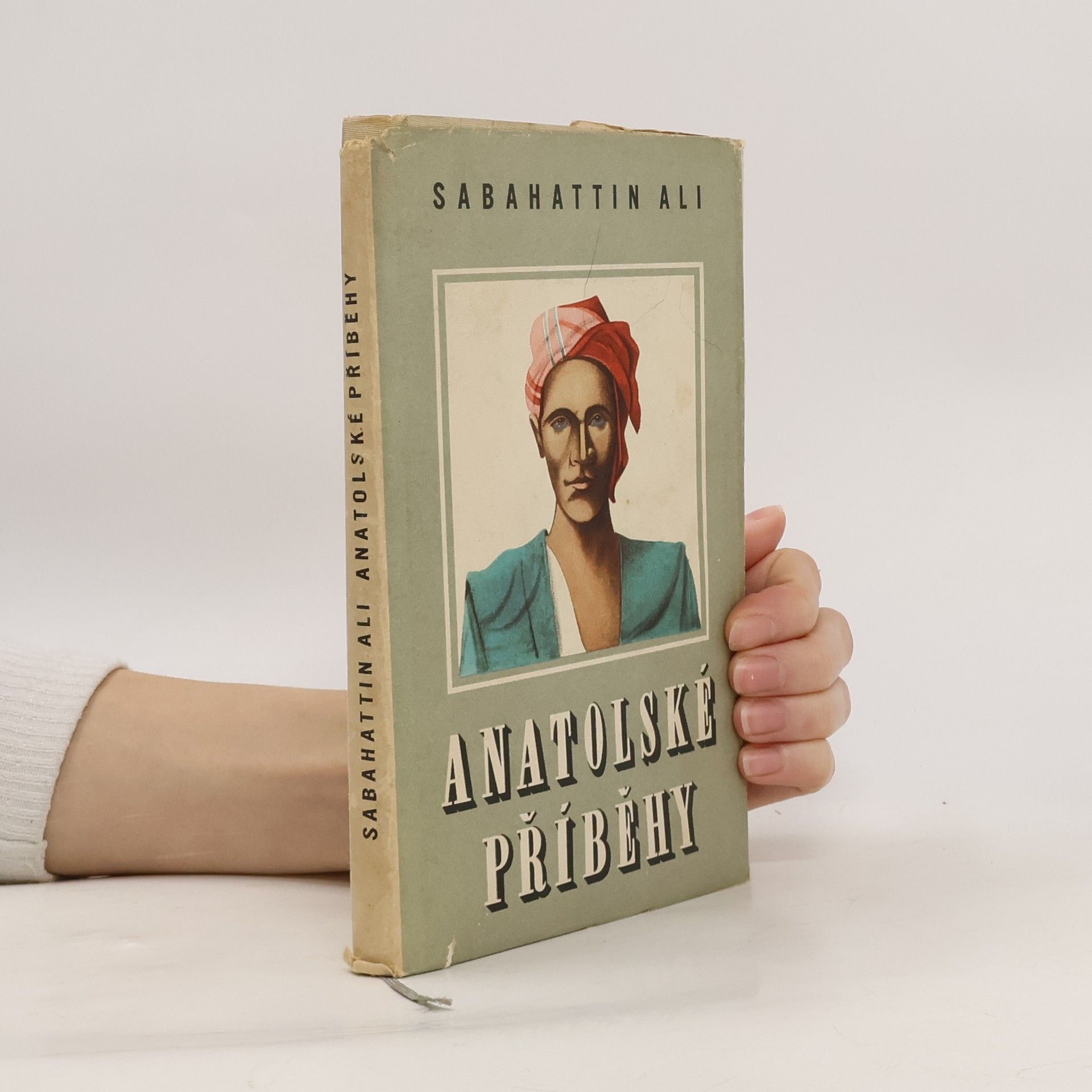 Sabahattin Ali Anatolské příběhy