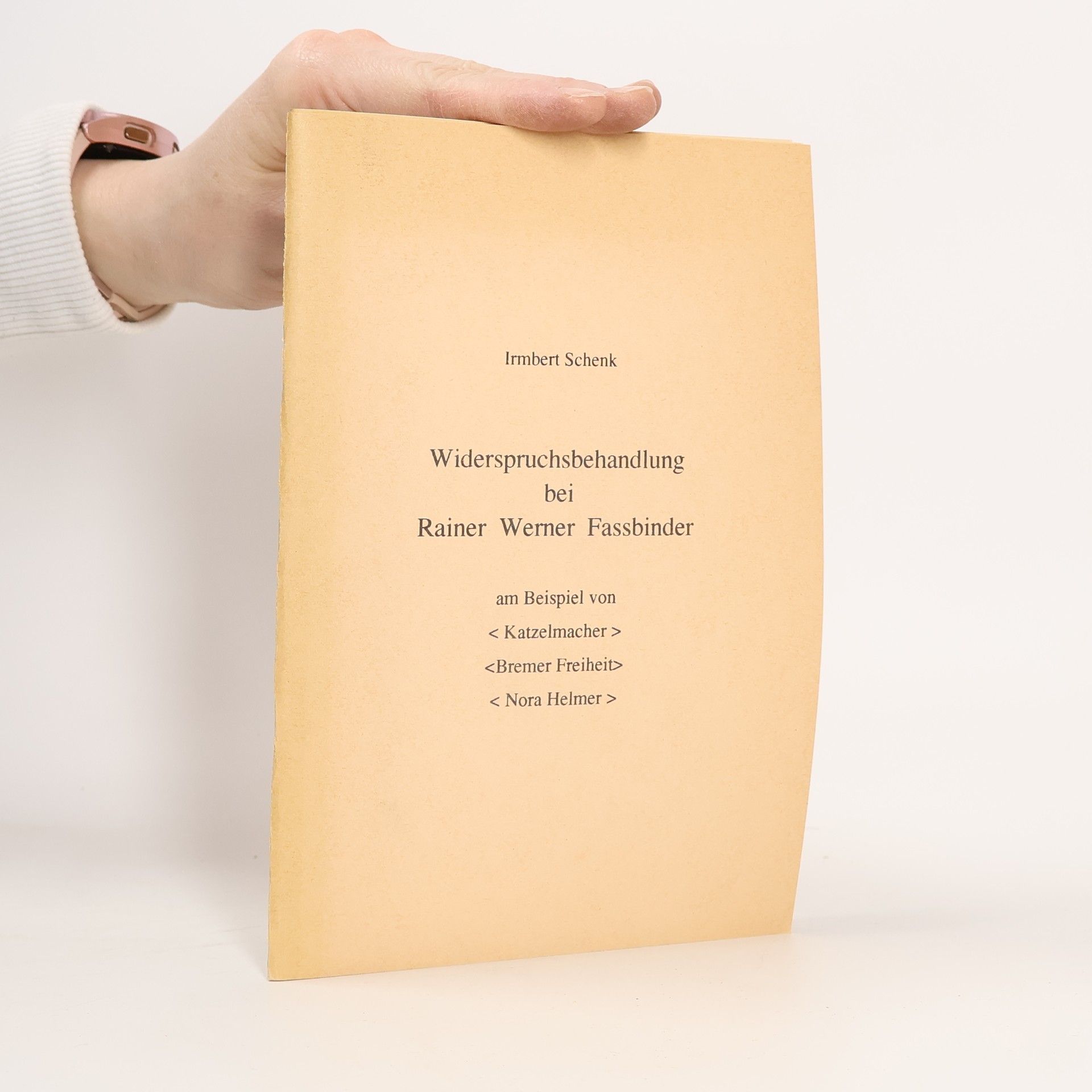 Irmbert Schenk Widerspruchsbehandlung bei Rainer Werner Fassbinder