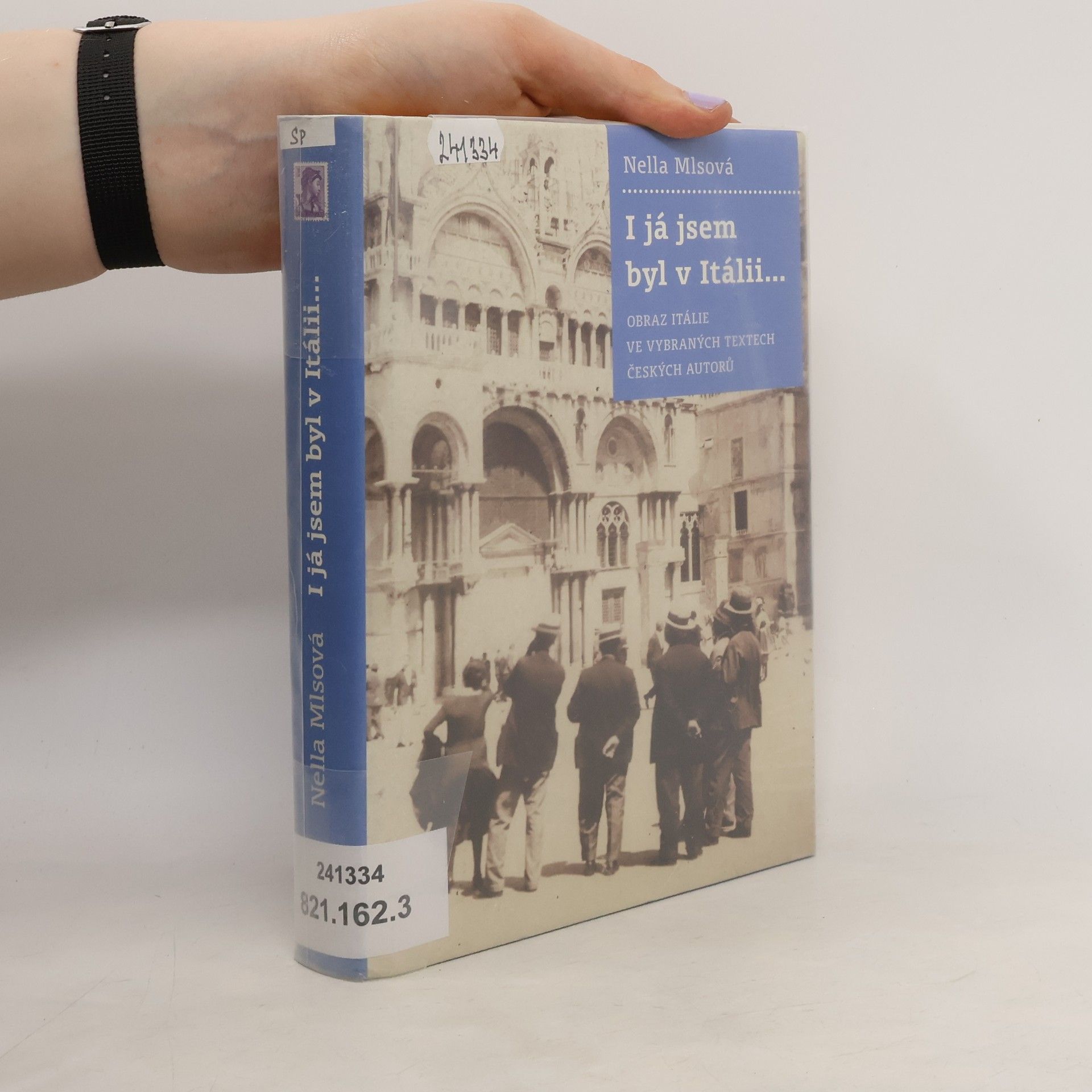 Nella Mlsová I já jsem byl v Itálii