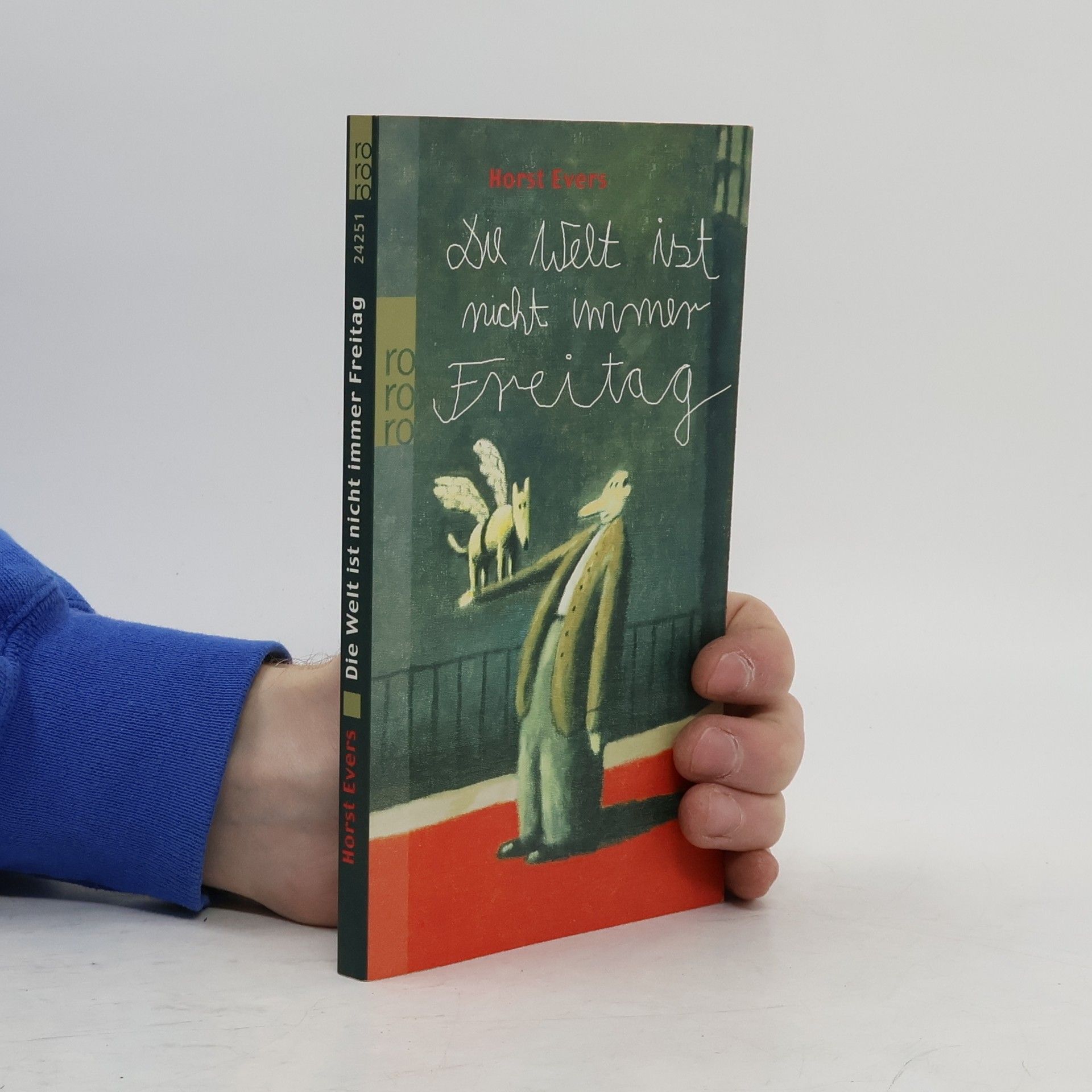 Die Welt ist nicht immer Freitag