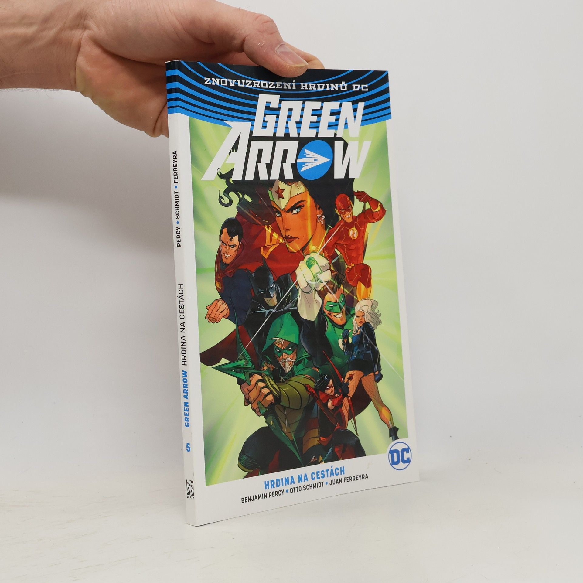 Benjamin Percy Green Arrow. Hrdina na cestách. (5. díl)