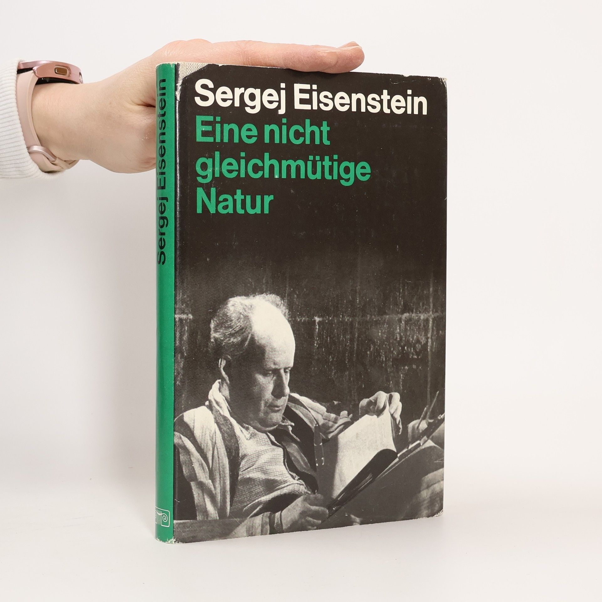 Sergej M. Eisenstein Eine nicht gleichmütige Natur