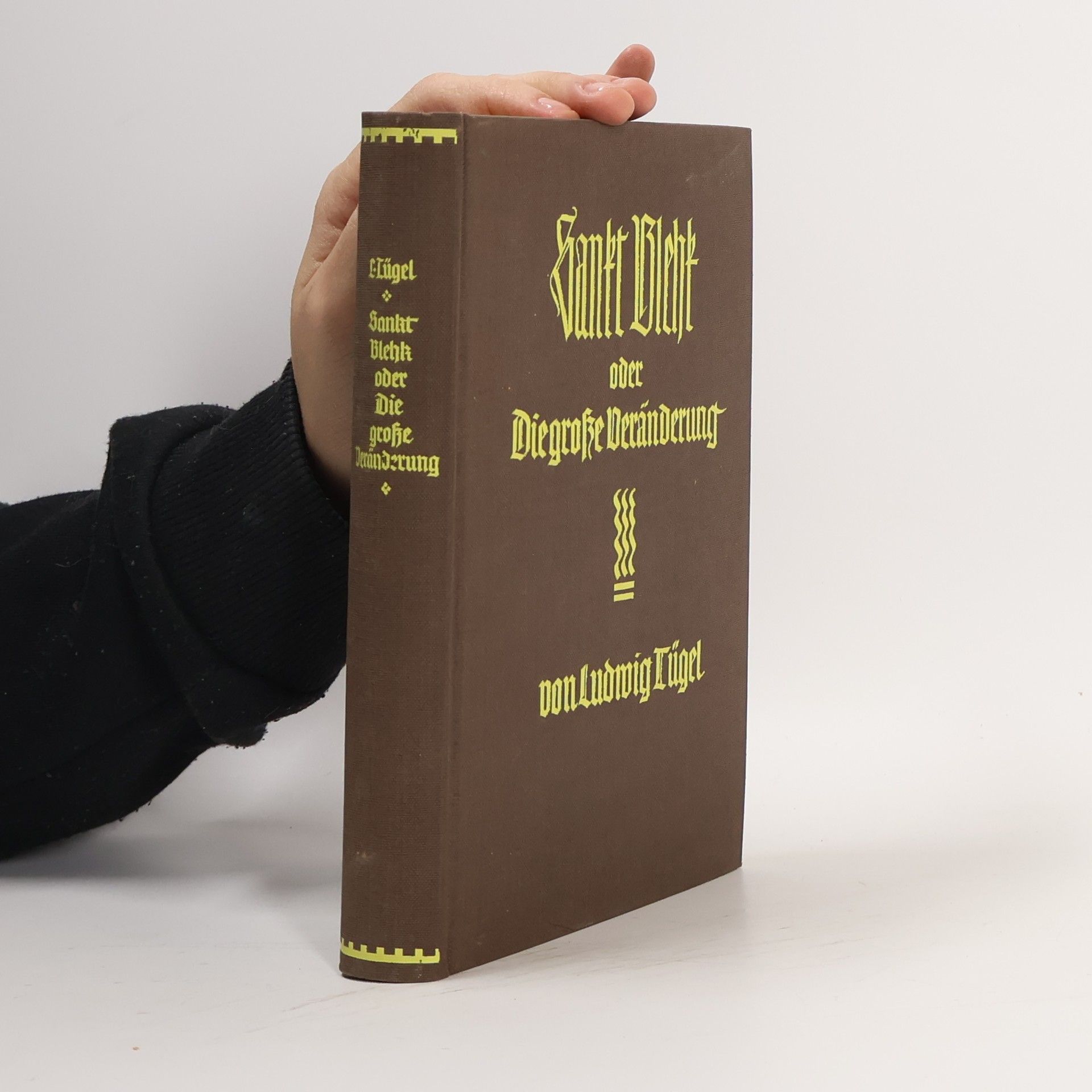 Sankt Blehk oder Die grosse Veränderung