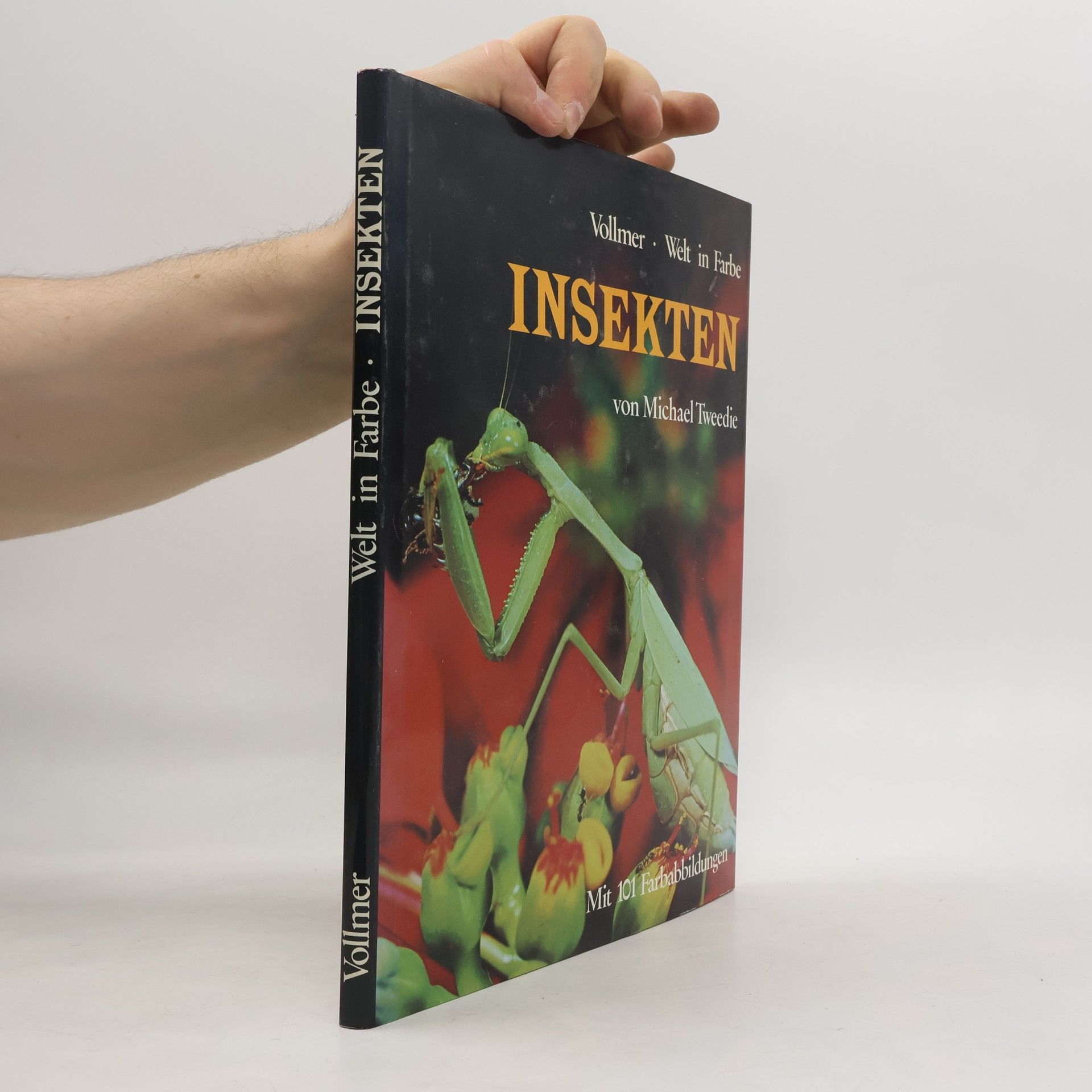 Michael Tweedie Welt in Farbe. Insekten