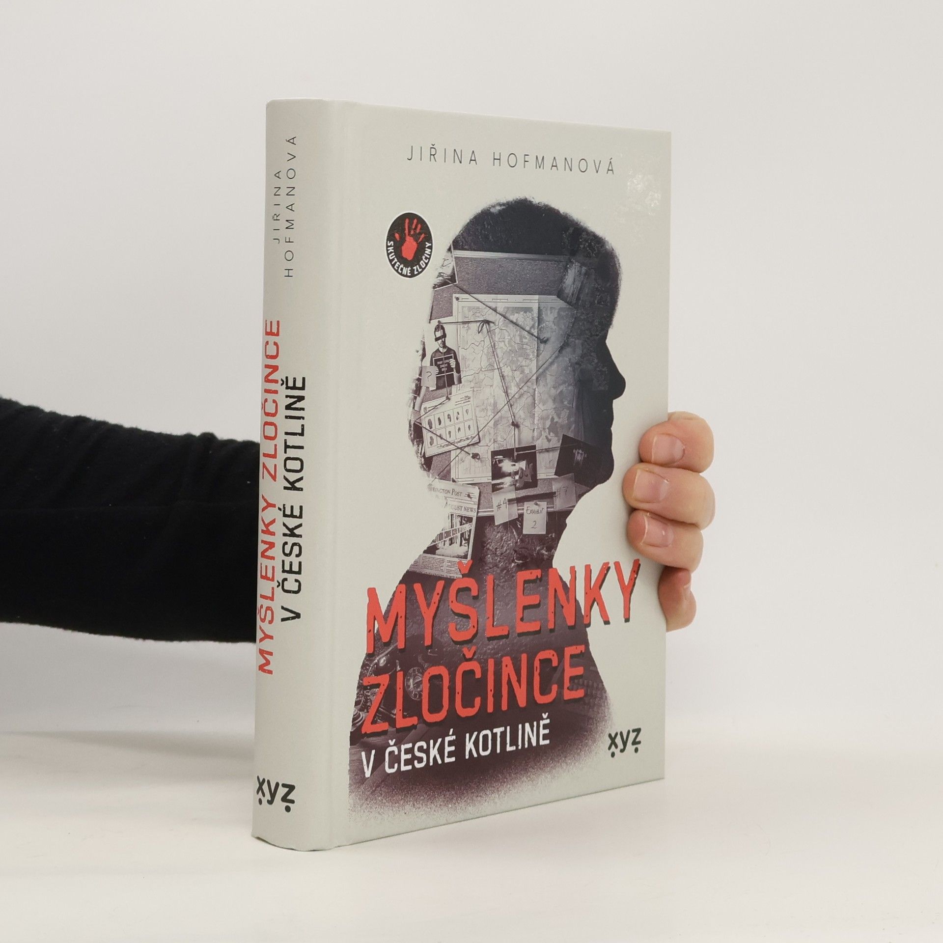Jiřina Hofmanová Myšlenky zločince v české kotlině