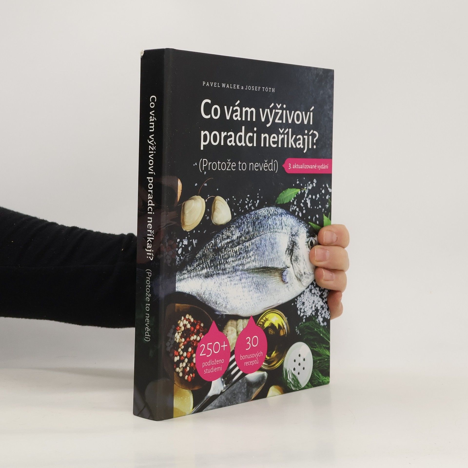 Pavel Walek Co vám výživoví poradci neříkají? (Protože to nevědí)