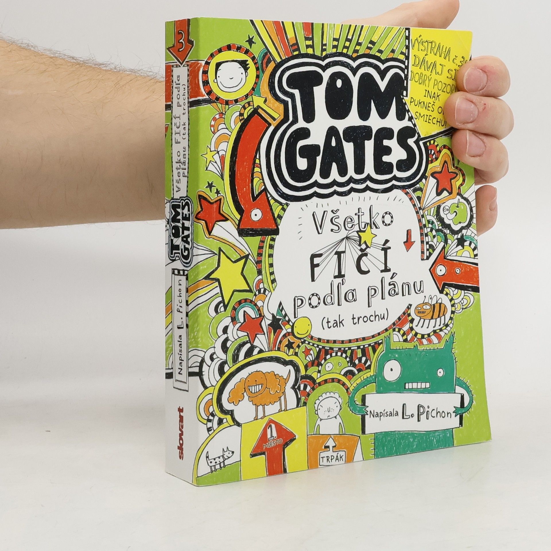 Liz Pichon Všetko fičí podľa plánu (tak trochu)