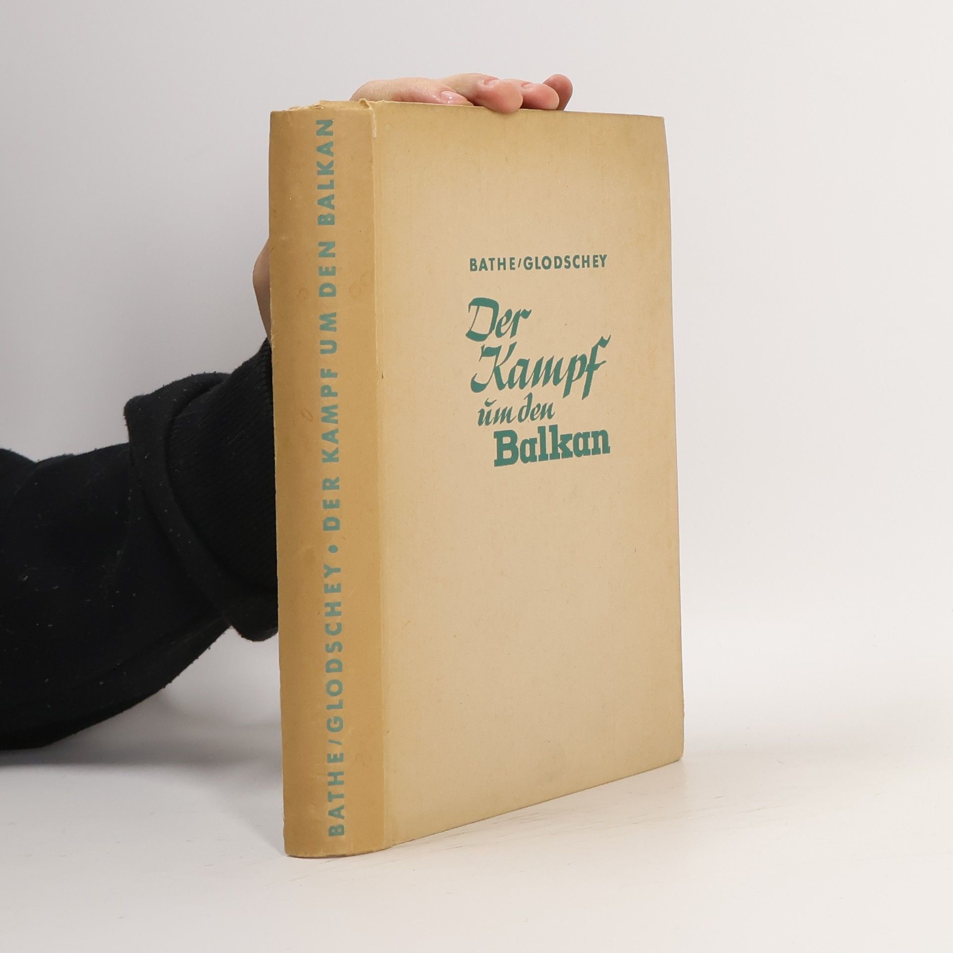 Rolf Bathe Der Kampf um den Balkan