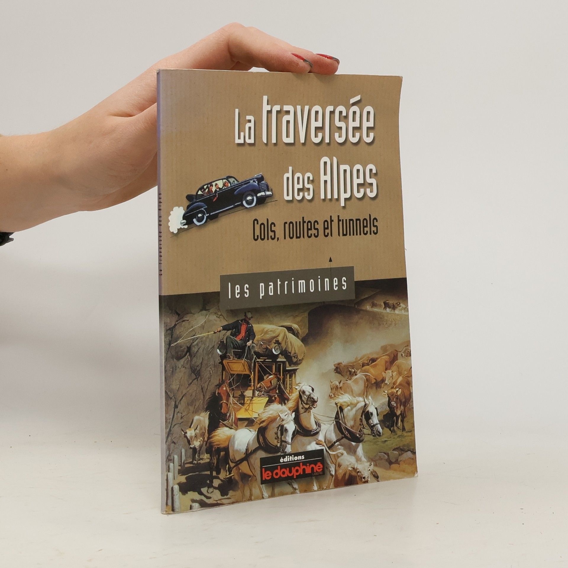 Jean-Pierre Martin La traversée des Alpes