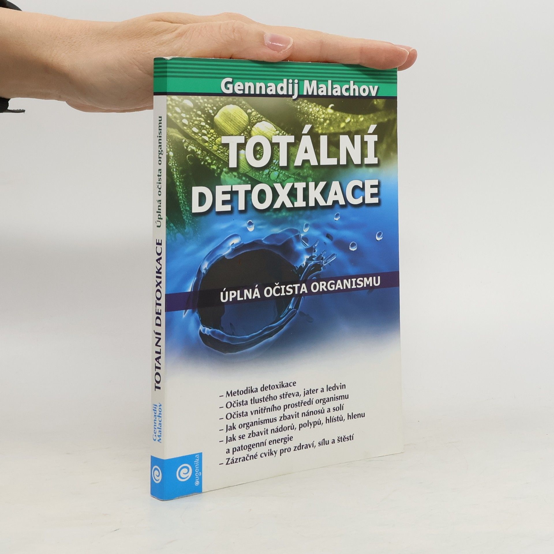 Gennadij Petrovič Malachov Totální detoxikace