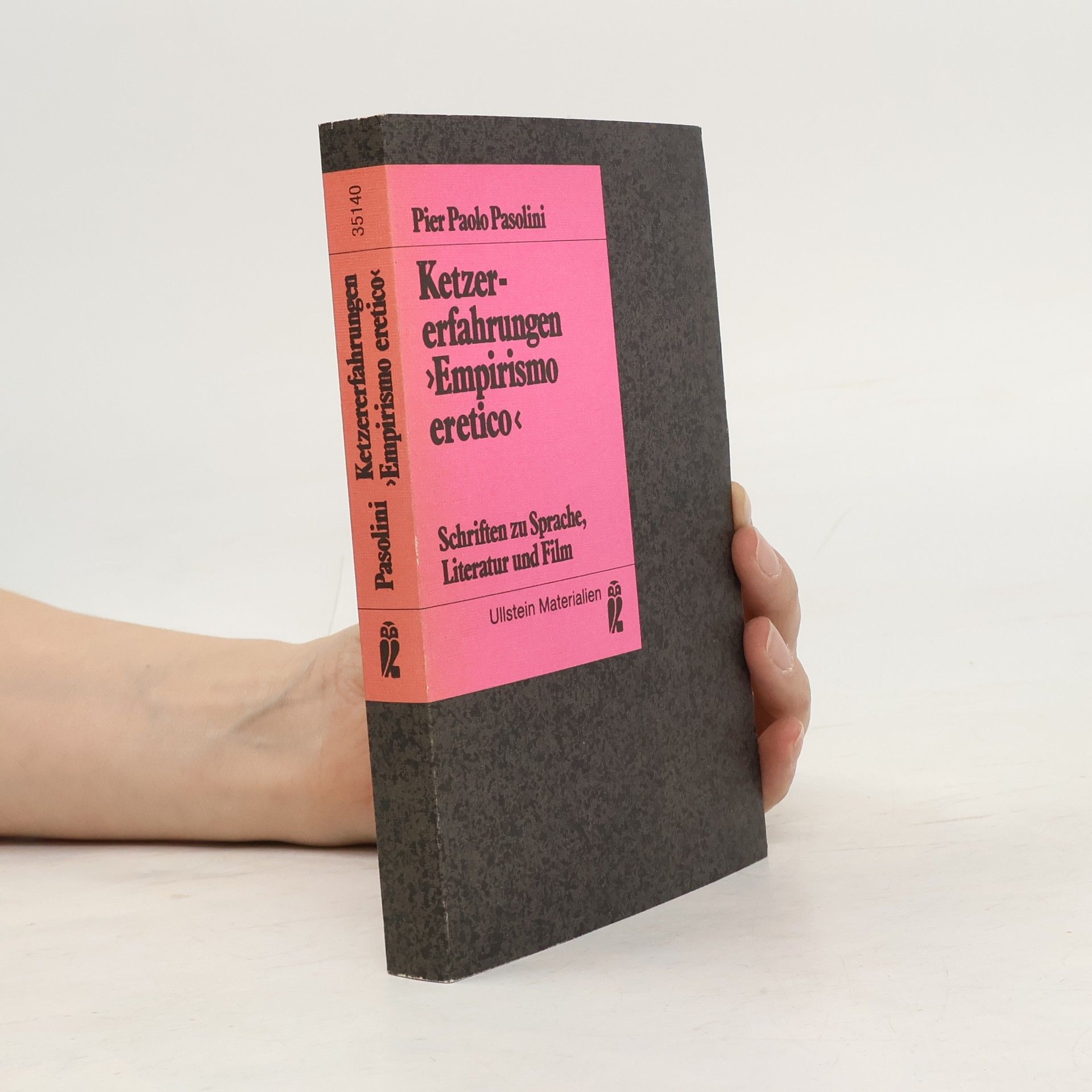 Pier Paolo Pasolini Ketzererfahrungen