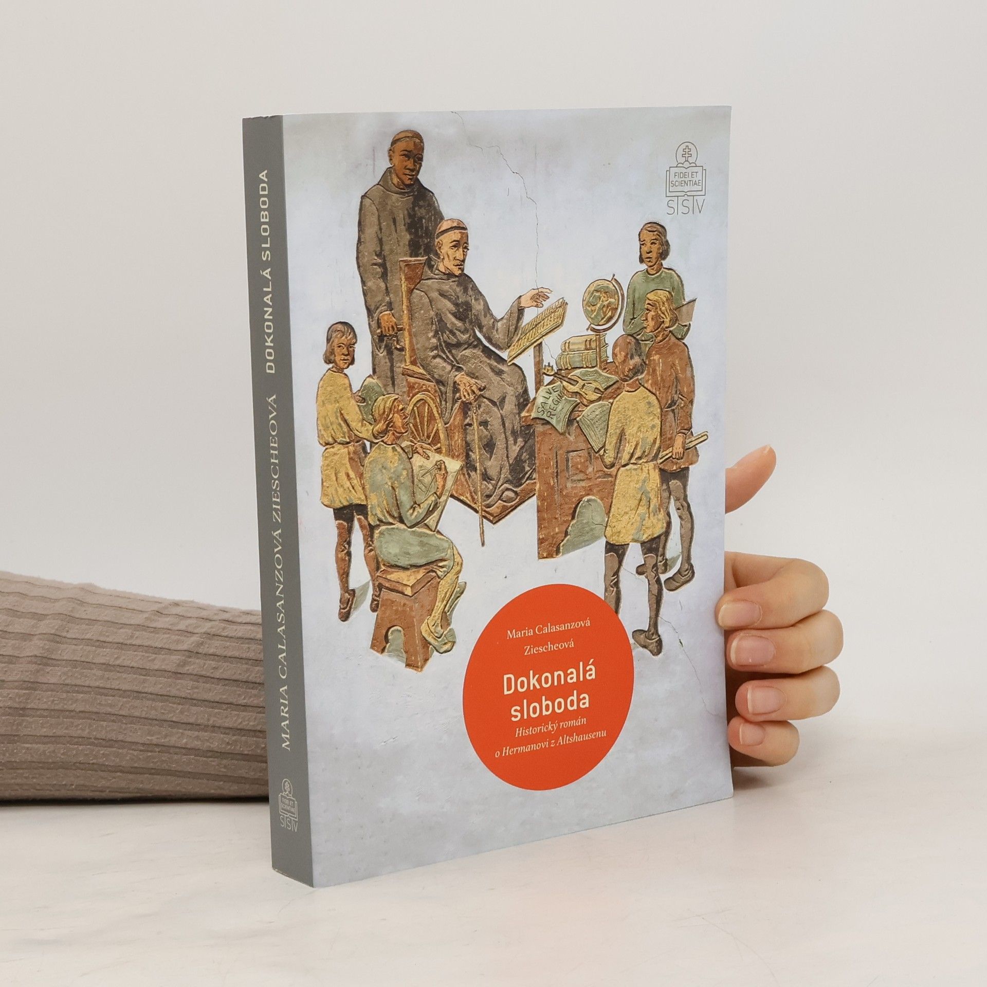 Maria Calasanz Ziescheová Dokonalá sloboda