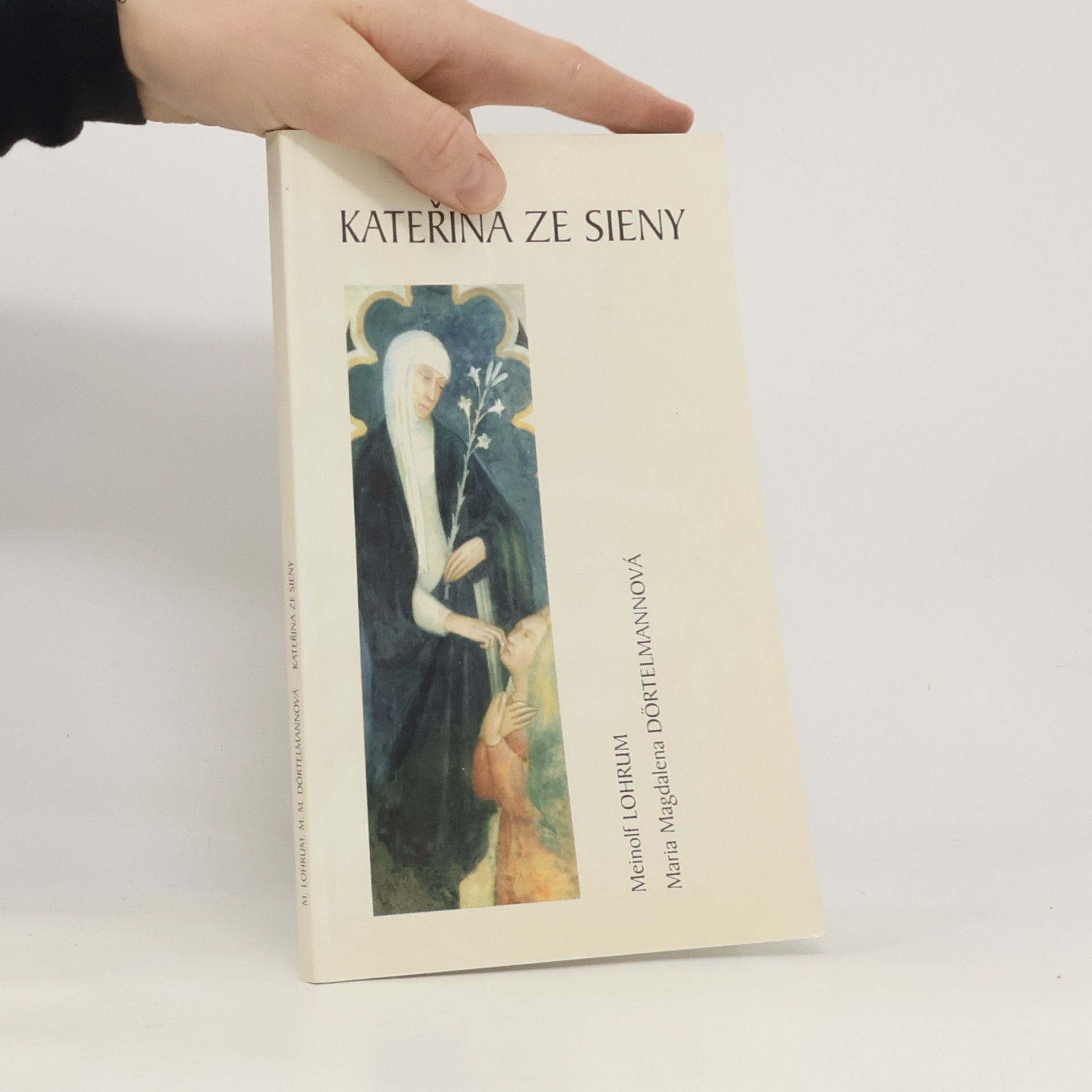 Meinolf Lohrum Kateřina ze Sieny, učitelka církve