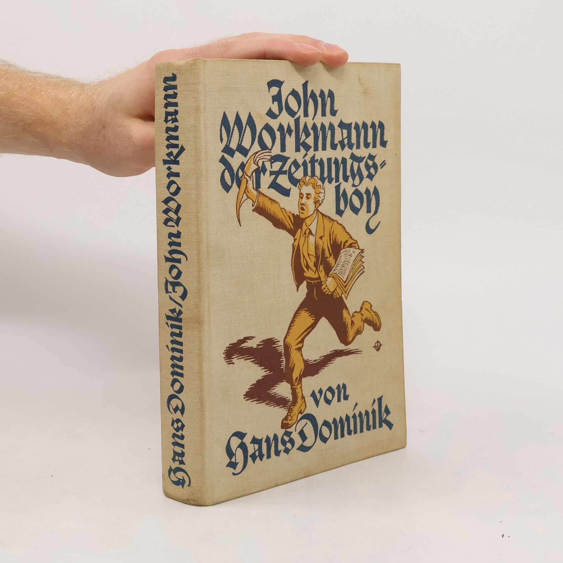 Hans Dominik John Workman, der Zeitungsboy